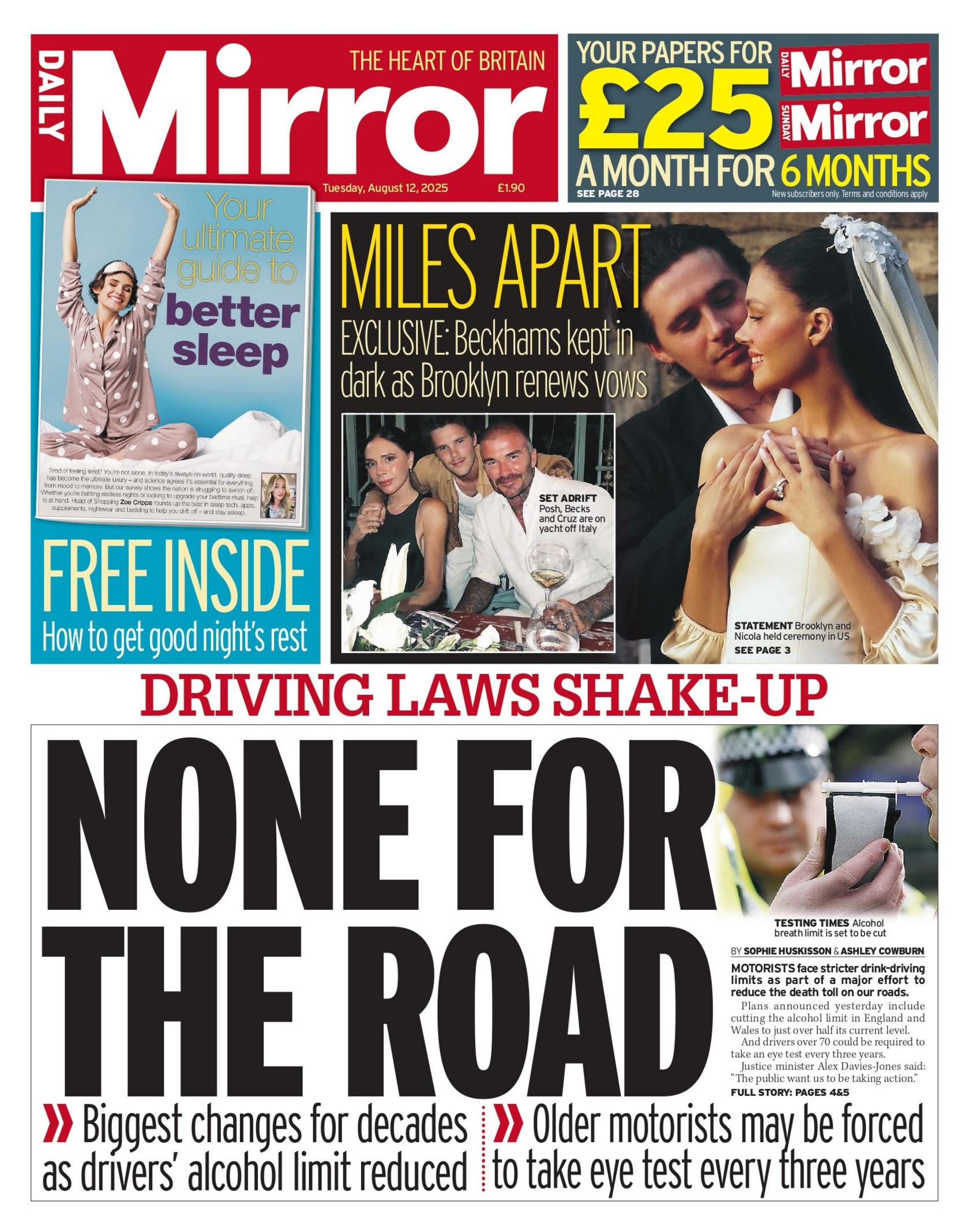 "None for the road" reads the headline on the front page of the Daily Mail.
