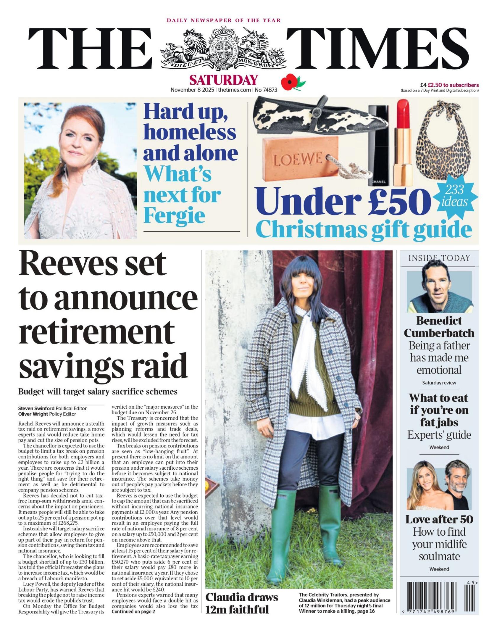 "Reeves set to announce retirement savings raid," writes the Times 