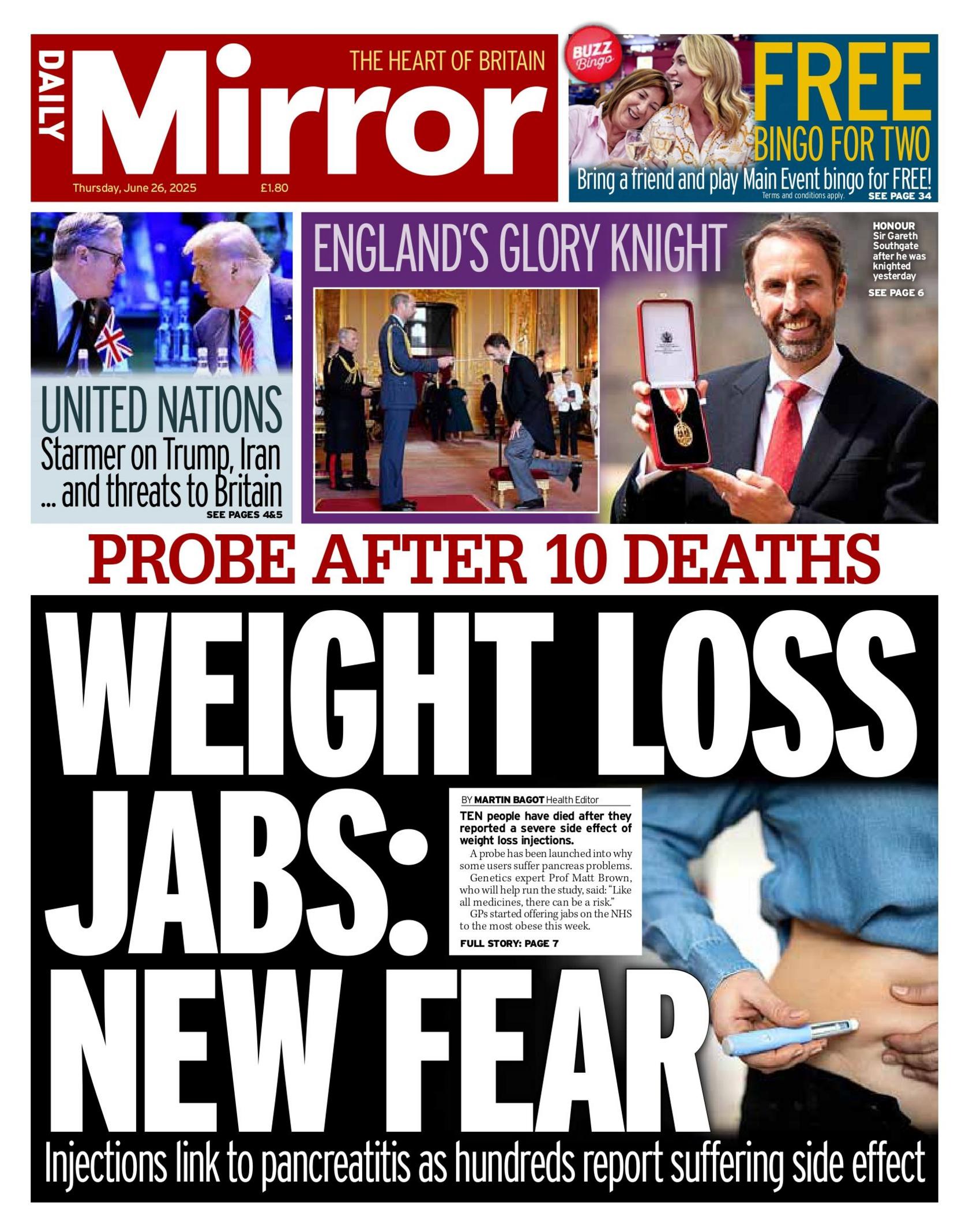 "Weight loss jabs: new fear" reads the headline on the front page of the Daily Mirror.