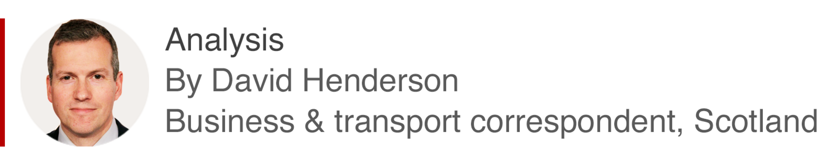 Analysis box by David Henderson, Business and transport correspondent, Scotland