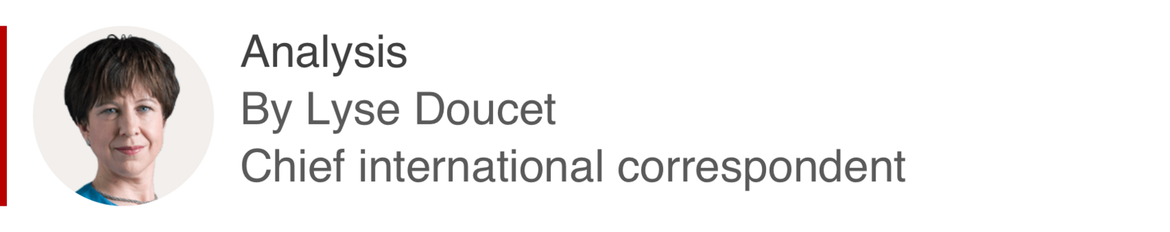 Analysis box by Lyse Doucet, chief international correspondent