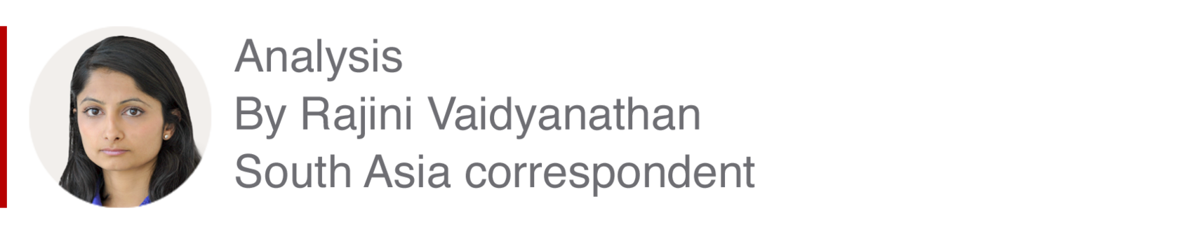 Analysis box by Rajini Vaidyanathan, South Asia correspondent