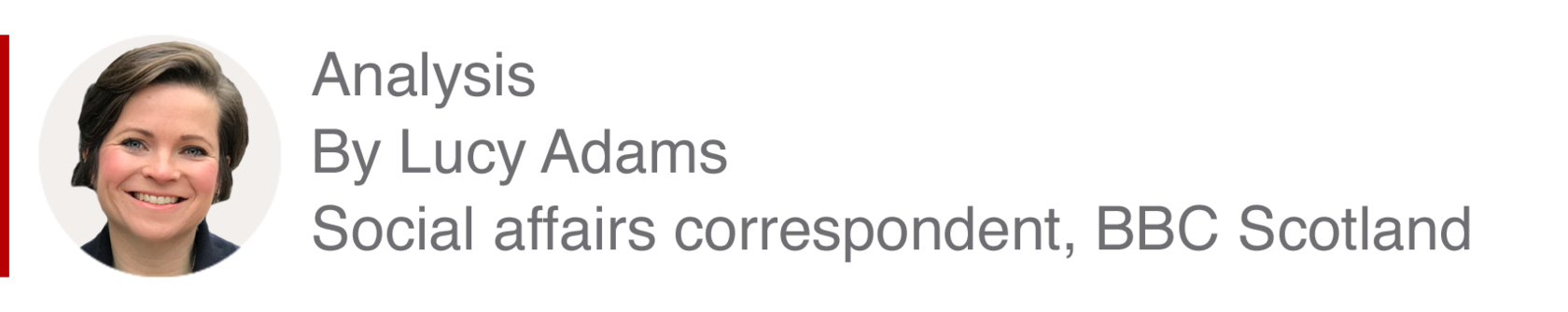 Analysis box by Lucy Adams, Social affairs correspondent, BBC Scotland