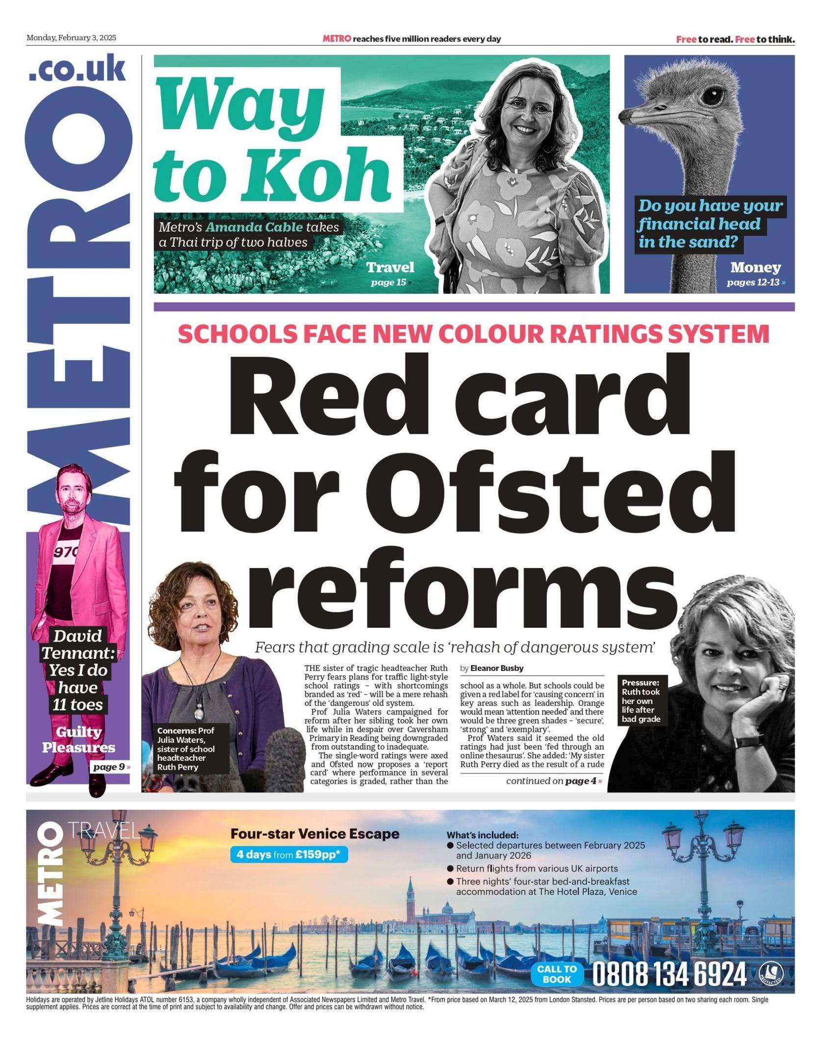 The headline on the front page of the The Metro reads: “Red card for Ofsted reforms".