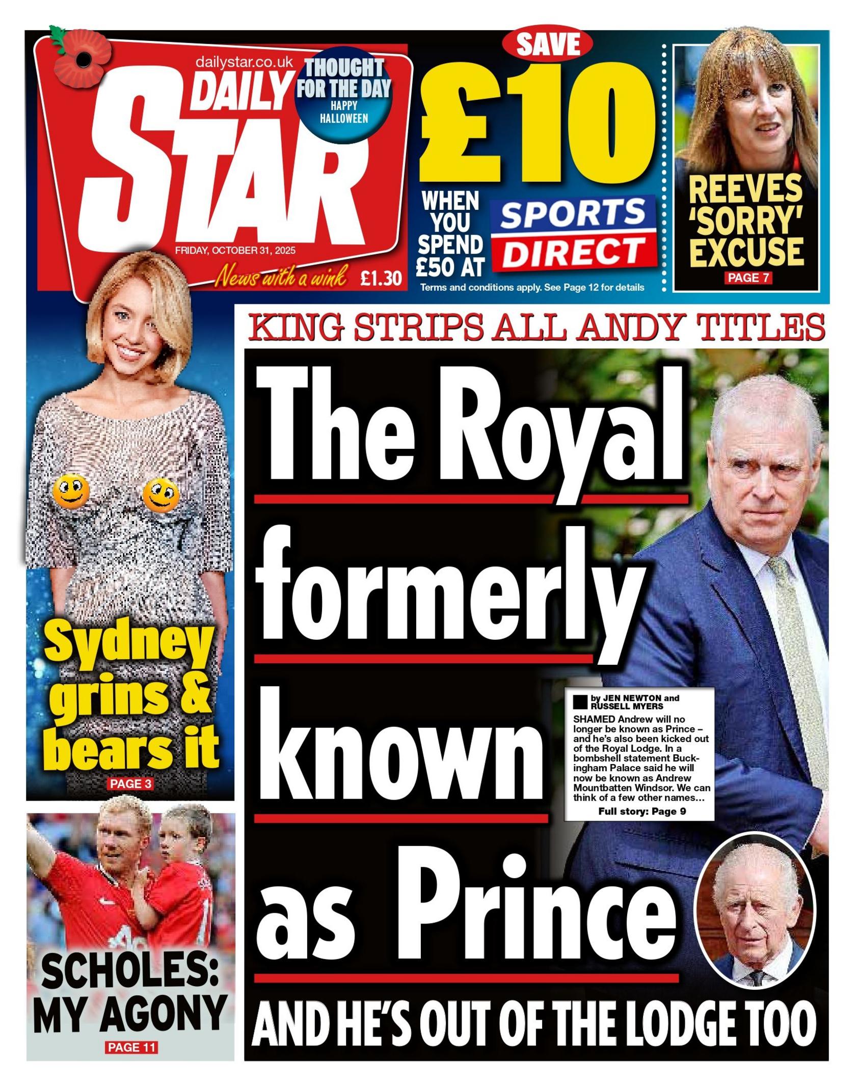 "The Royal formerly known as Prince" reads the headline on the front page of the Daily Star.