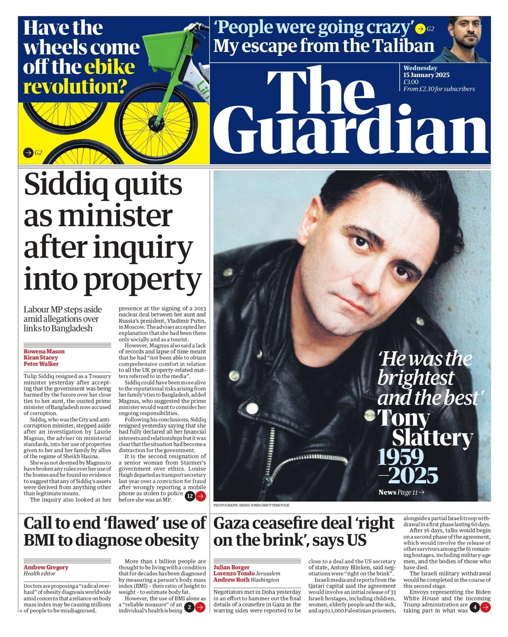 The headline on the front page of the Guardian reads: "Siddiq quits as minister after inquiry into property.