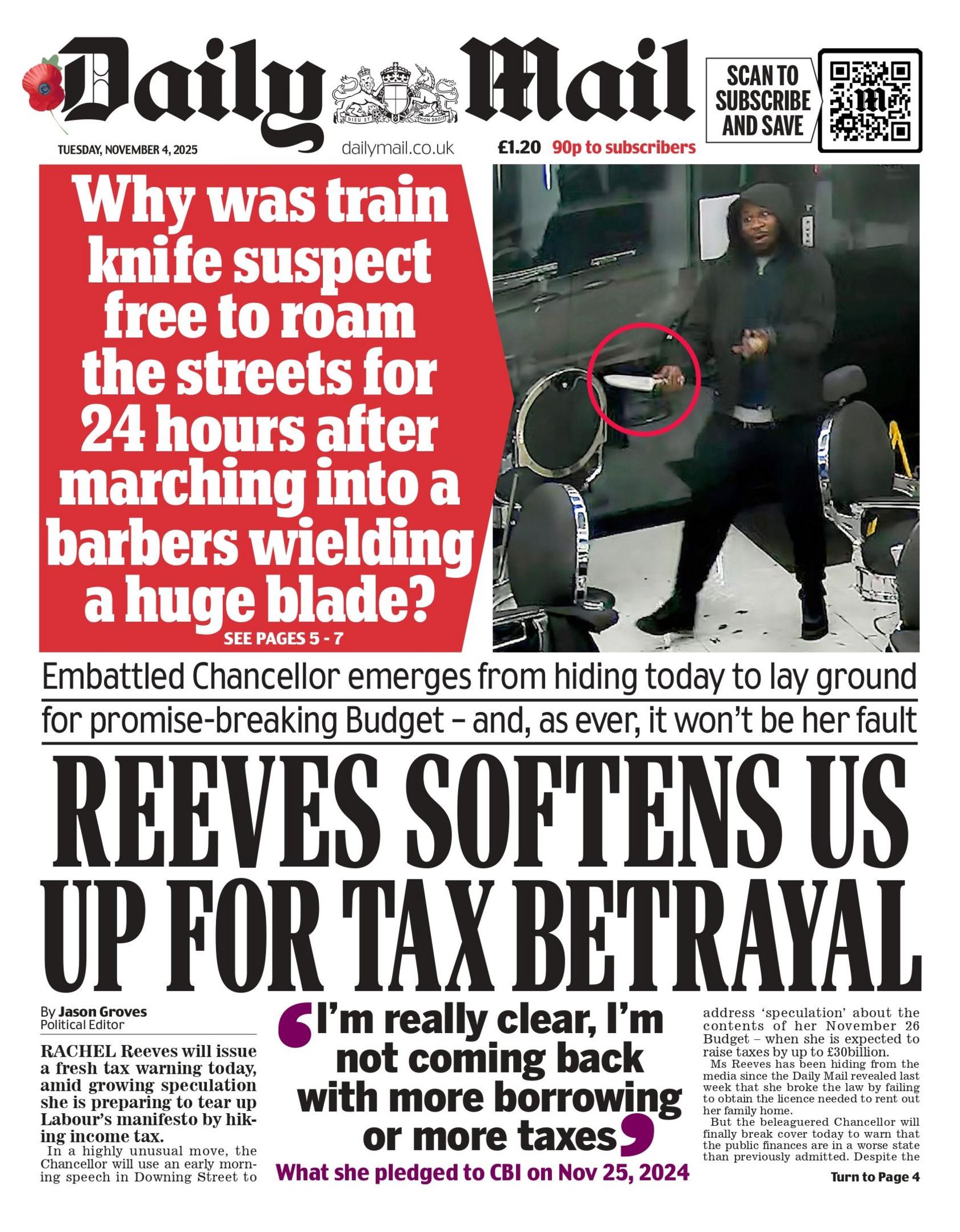 "Reeves softens us up for tax betrayal," reads the headline on the front page of the Daily Mail