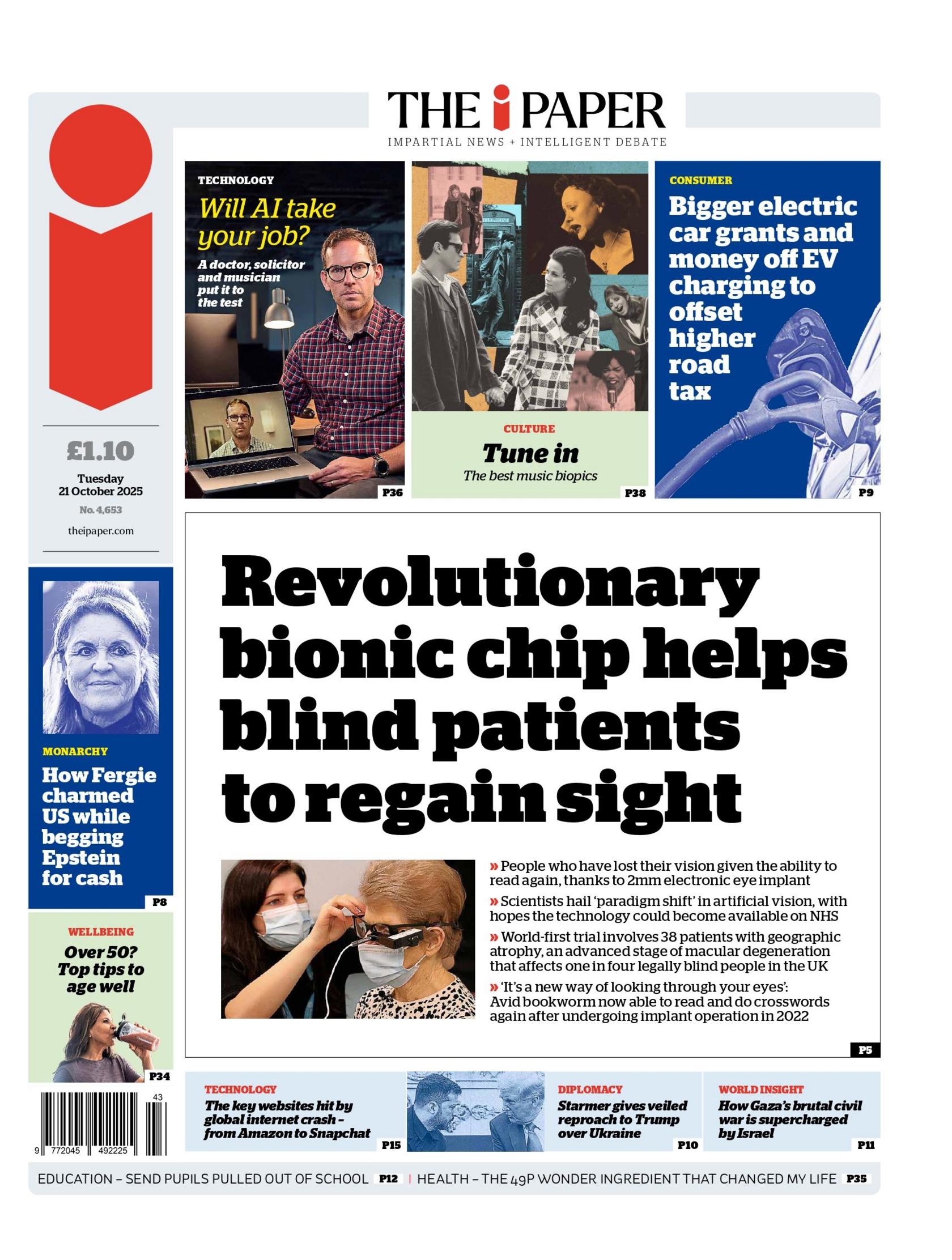 "Revolutionary bionic chip helps blind patients to regain sight" reads the headline on the front page of The i Paper.