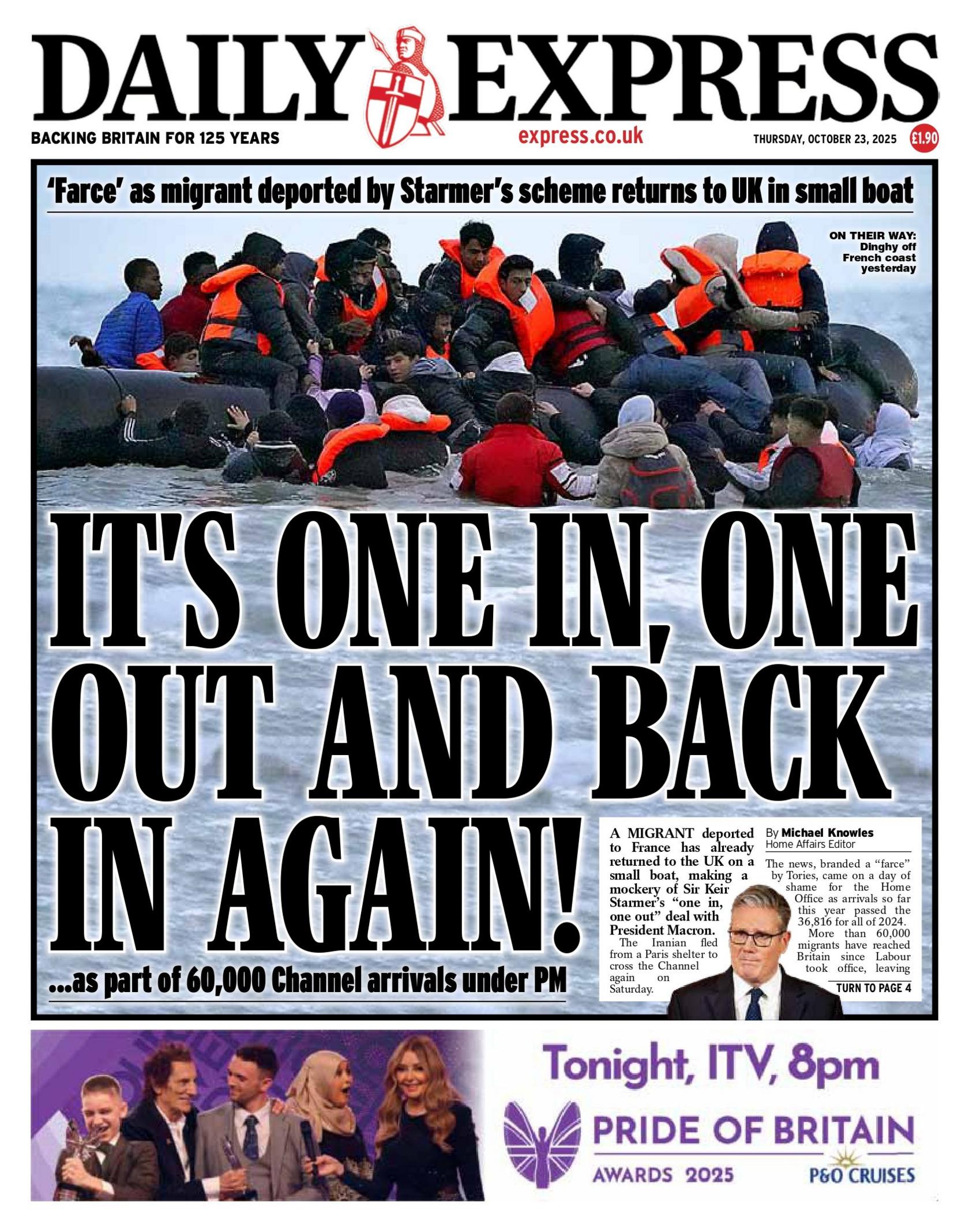 "It's one in, one out and back in again" reads the headline on the front page of The Daily Express.