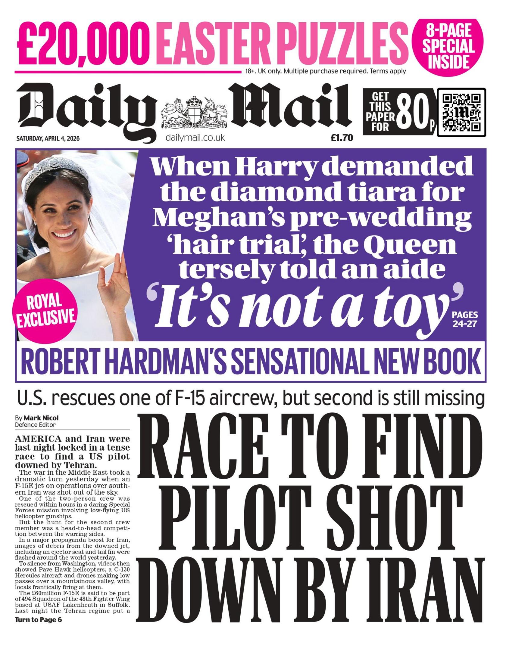 "Race to find pilot shot down by Iran" reads the headline on the front page of the Daily Mail.