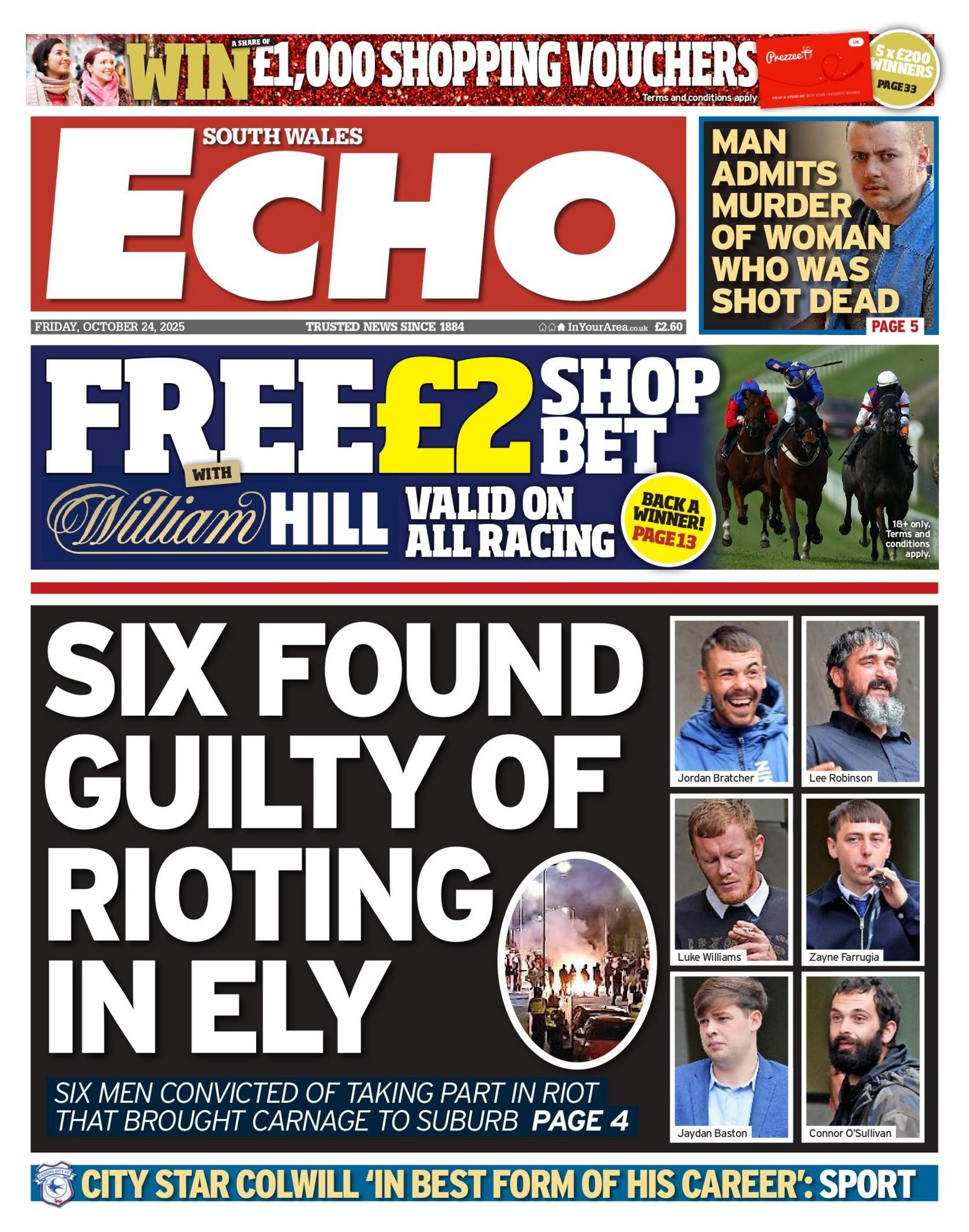 Front page of the South Wales Echo. Main headline: Six found guilty of rioting in Ely. Along with six mugshots of men. 