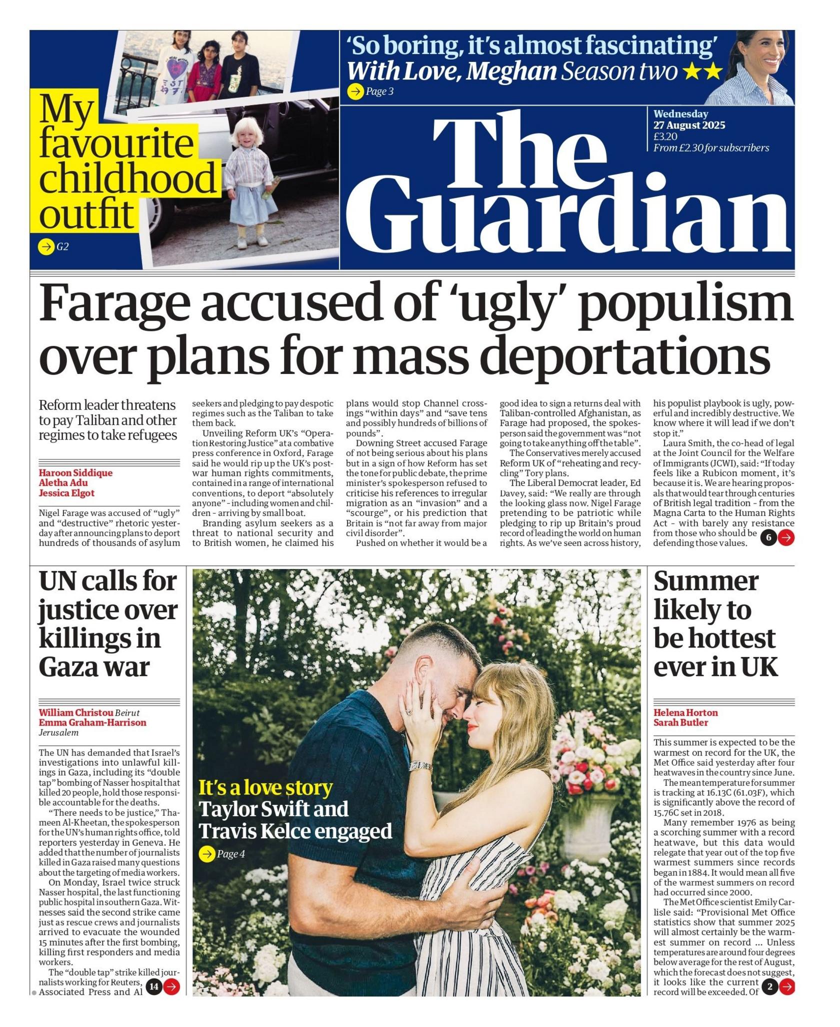 The headline on the front page of the Guardian reads: "Farage accused of 'ugly' populism over plans for mass deportations".