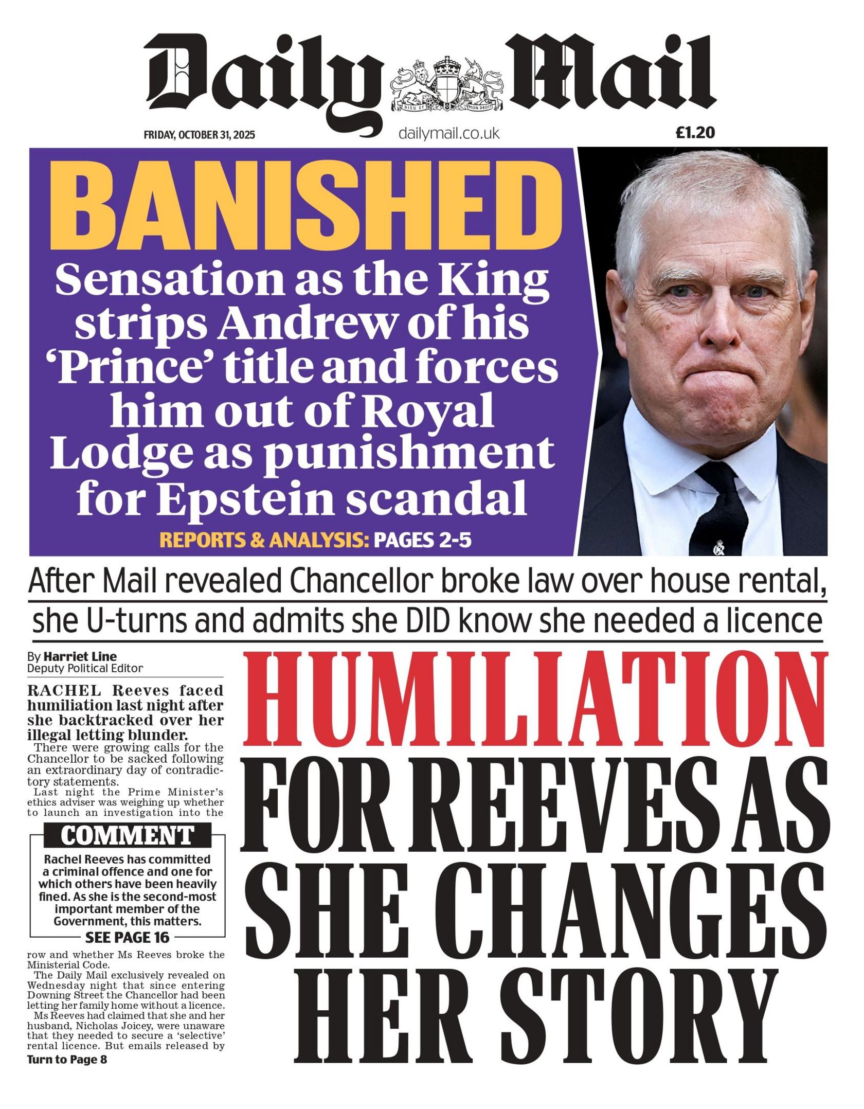 "Humiliation for Reeves as she changes her story" reads the headline on the front page of the Daily Mail.