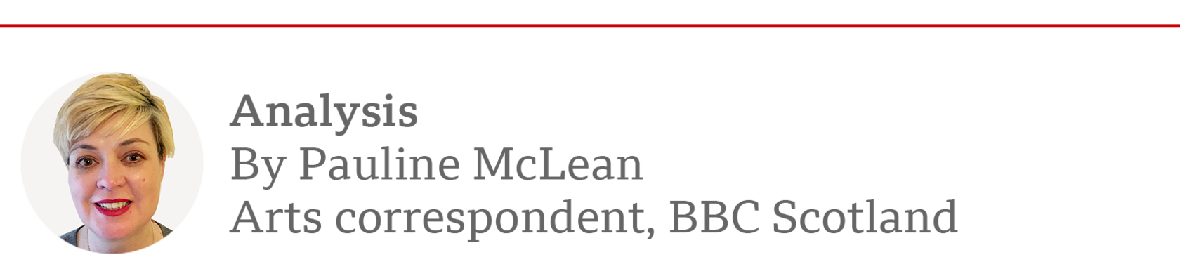 A picture byline of Pauline McLean, Arts correspondent