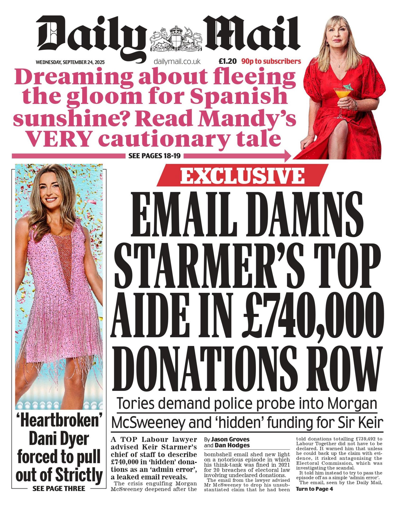 "Email damns Starmer's top aide in £740,000 donations row" reads the headline on the front page of the Daily Mail.