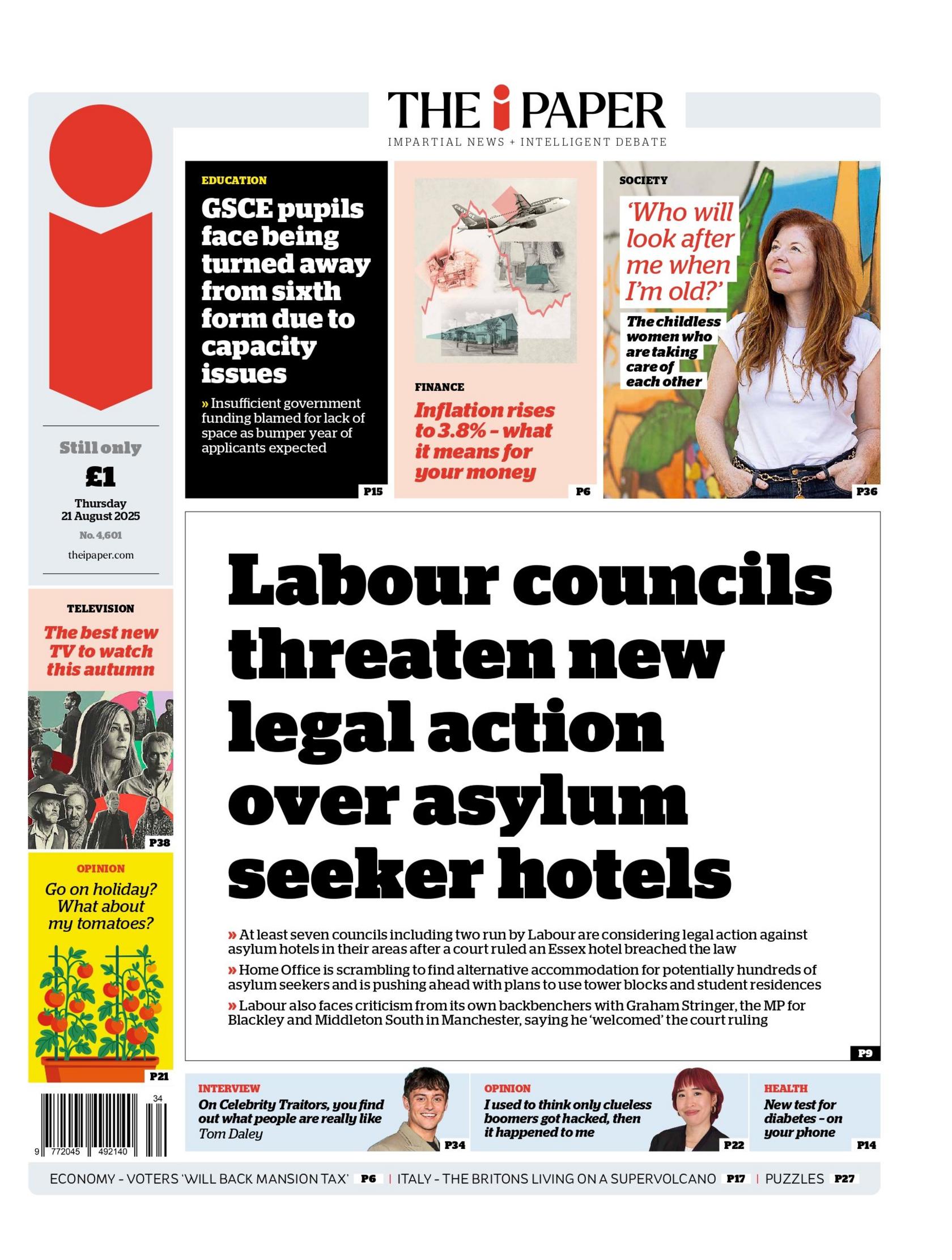 "Labour councils threaten new legal action over asylum seeker hotels" reads the headline on the front page of The i Paper.
