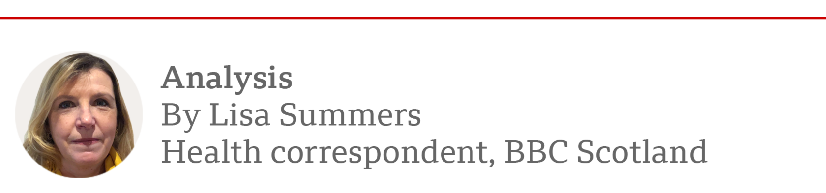 A box showing Lisa Summer's face, saying Analysis by Lisa Summers, BBC Scotland health correspondent