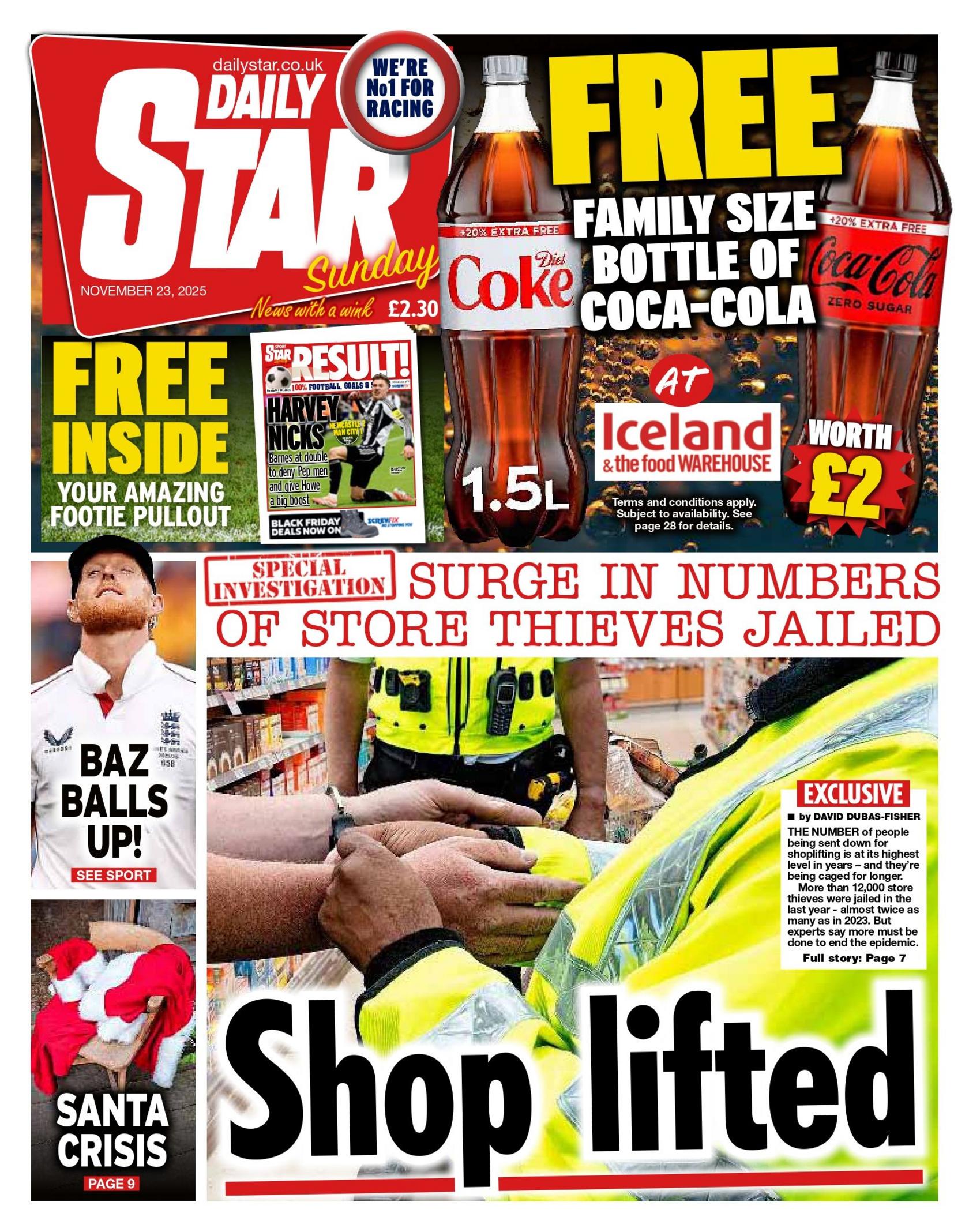 The headline on the front page of the Daily star reads: "Shop lifted". 