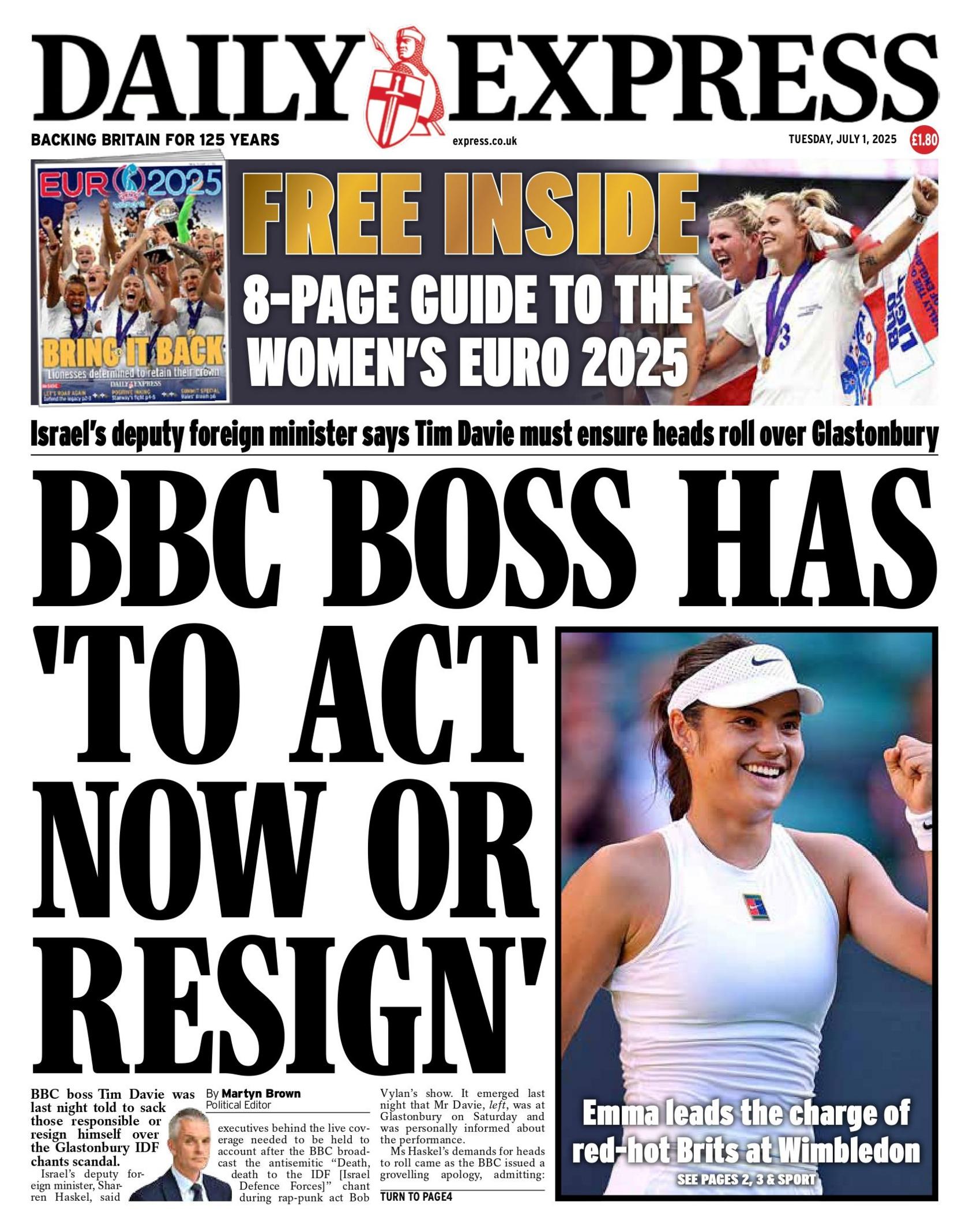 "BBC boss has 'to act now or resign'" reads the headline on the front page of the Daily Express.
