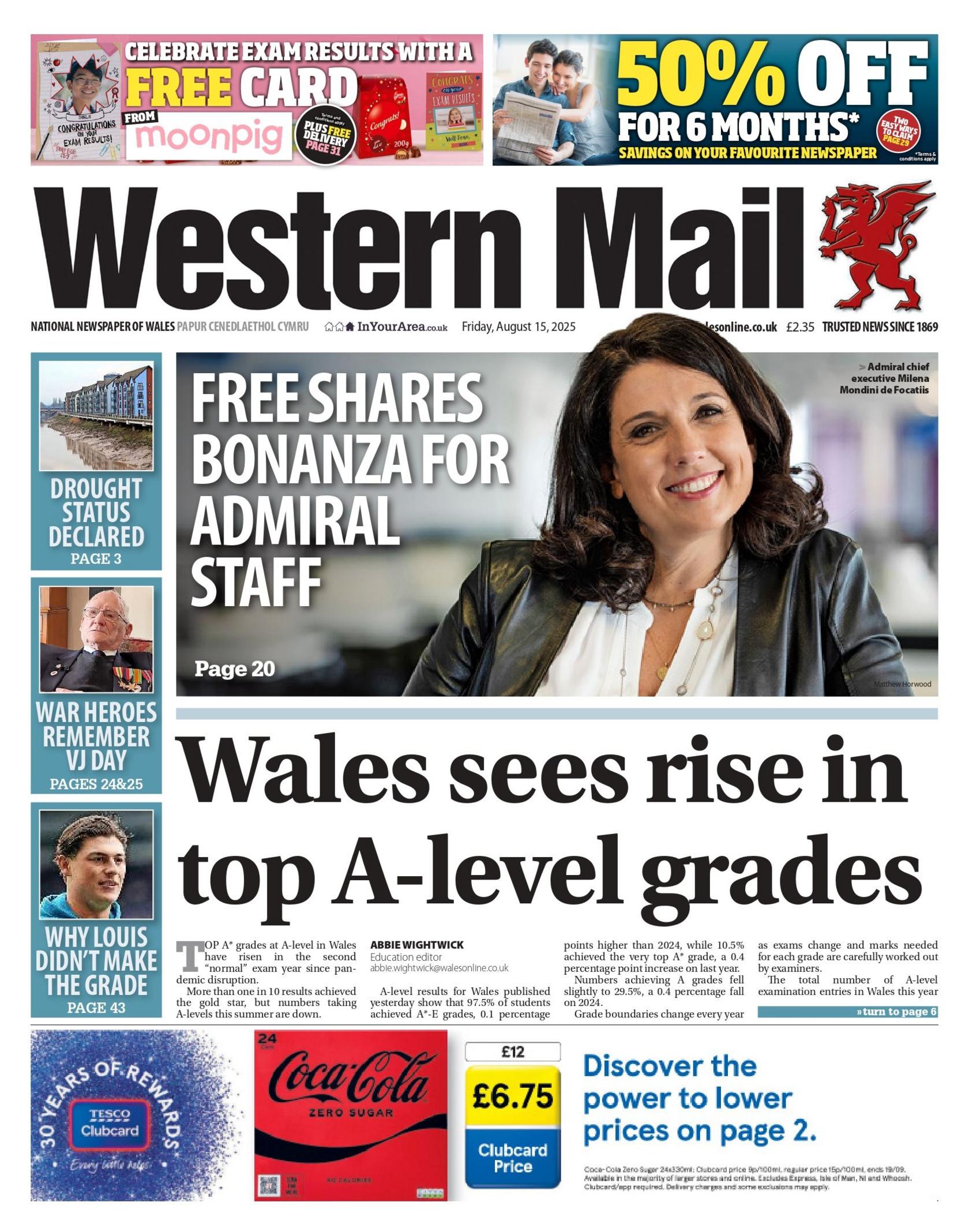 Western Mail front page with the main headline "Wales sees rise in top A-level grades". Above that is a picture of a woman with dark hair in a white shirt and black jacket, with the headline "Free shares bonanza for Admiral staff"