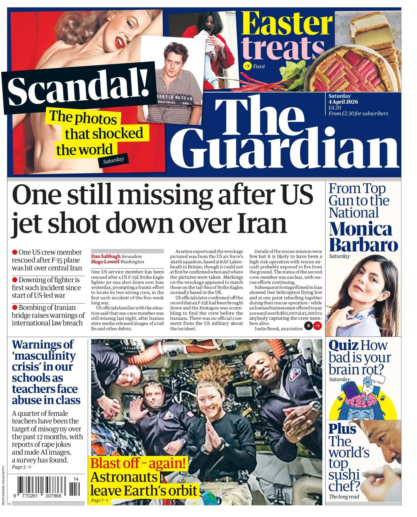 "One still missing after US jet shot down over Iran" reads the headline on the front page of the Guardian.