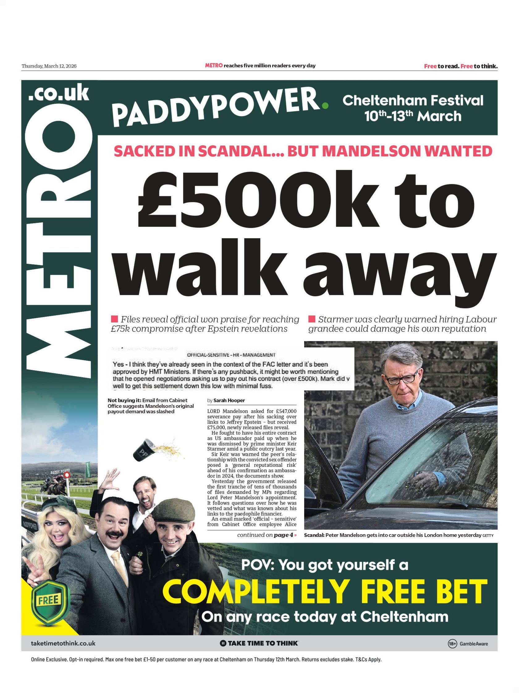 "500 mijë paund për të ikur", shkruhet në titullin kryesor në faqen e parë të Metro.