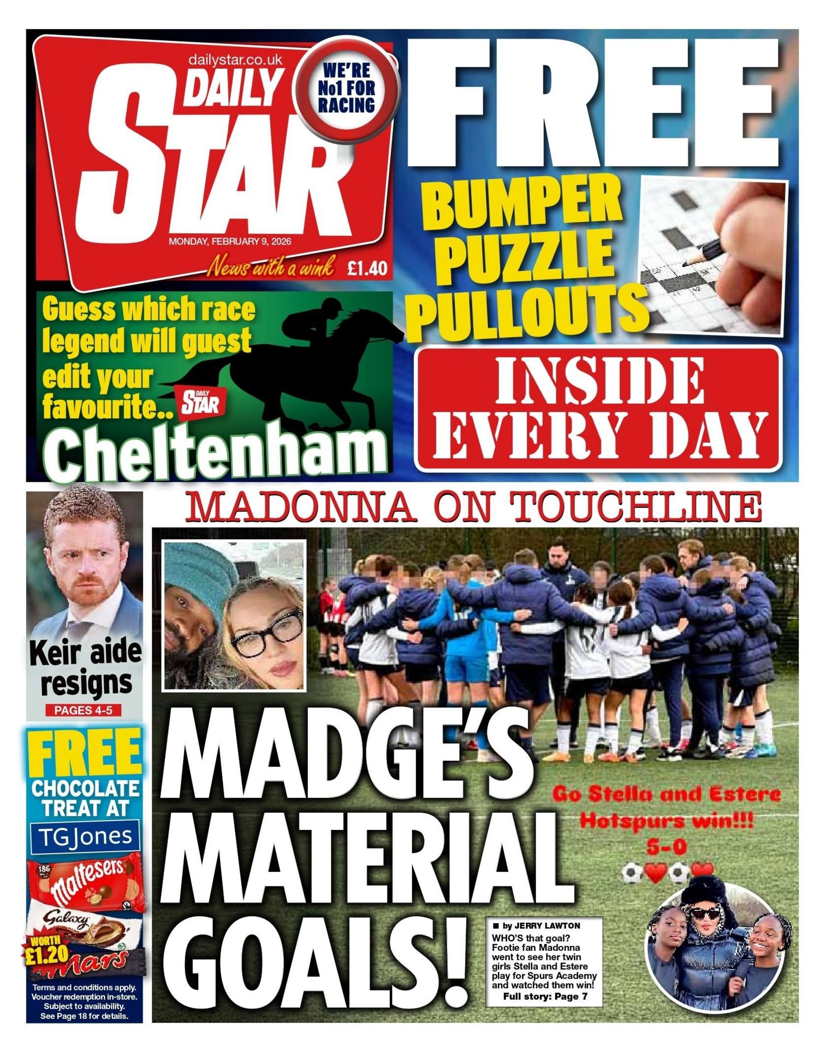 "Qëllimet materiale të Madge-s!" shkruhet në titullin kryesor në faqen e parë të Daily Star.
