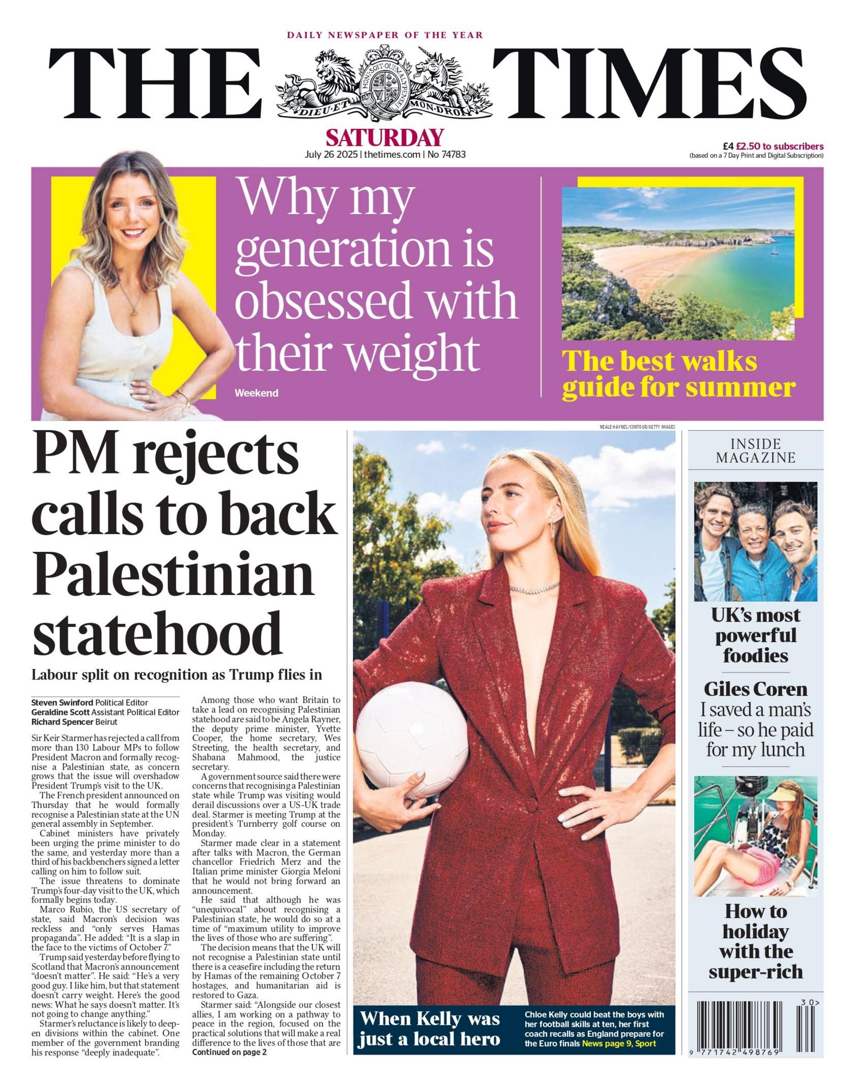 The Times front page has the headline "PM rejects calls to back Palestinian statehood", with a large photograph beside it of footballer Chloe Kelly in a red suit and holding a soccer ball. 
