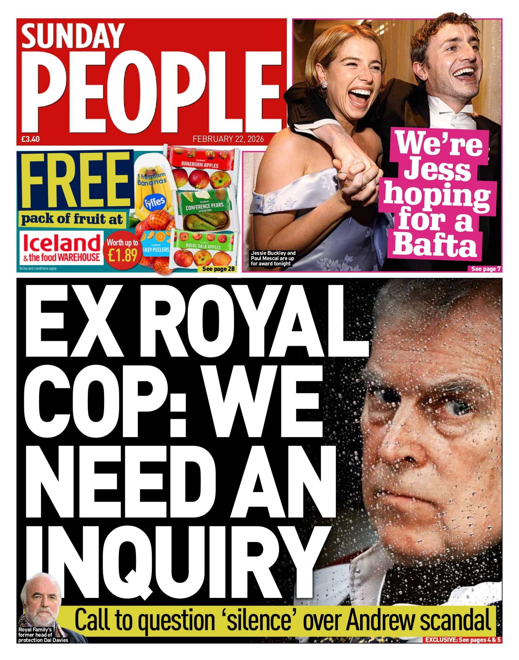 "Ex Royal Cop: We need an inquiry, Call to question 'silence' over Andrew scandal!," reads the headline on the Sunday People.