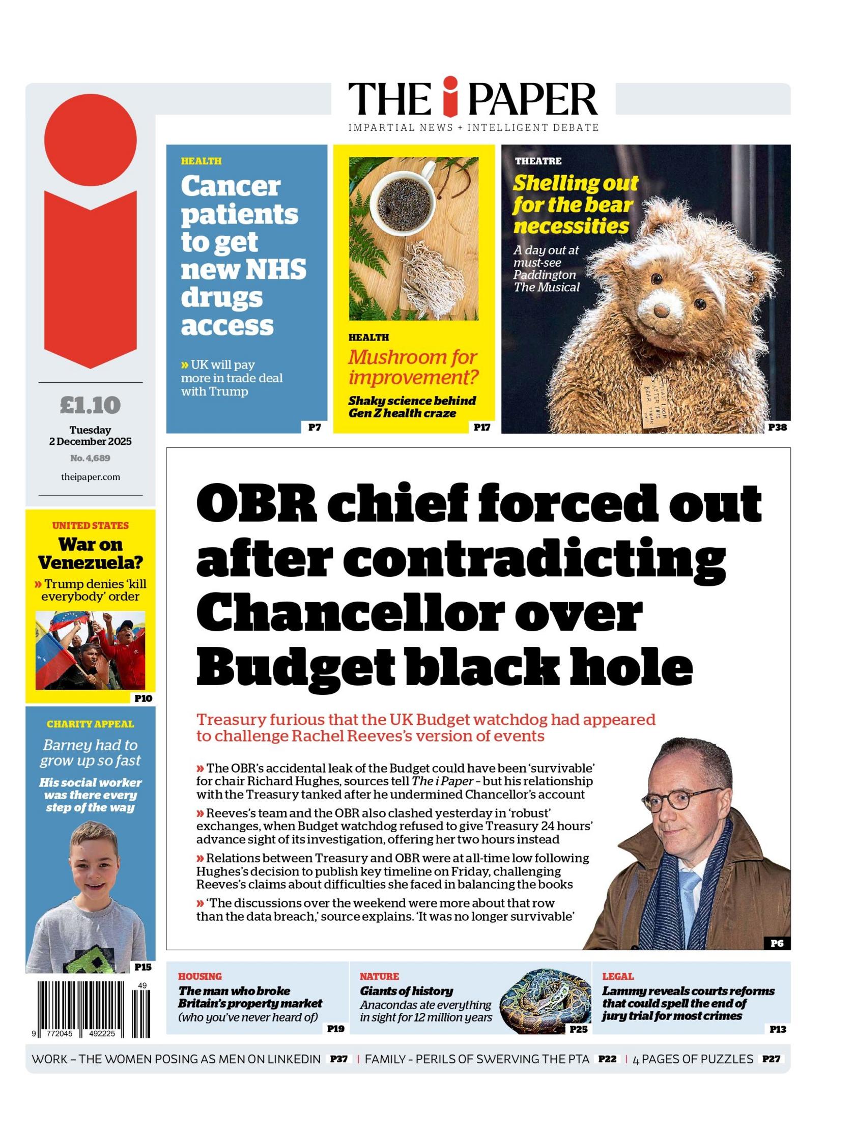 "OBR chief forced out after contradicting Chancellor over Budget black hole" reads the headline on the front page of The i Paper.