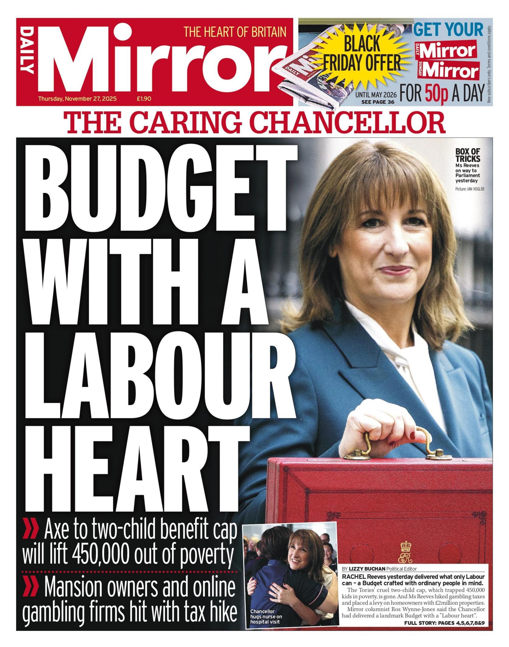 "The caring chancellor: Budget with a Labour heart" reads the headline on the front page of the Daily Mirror