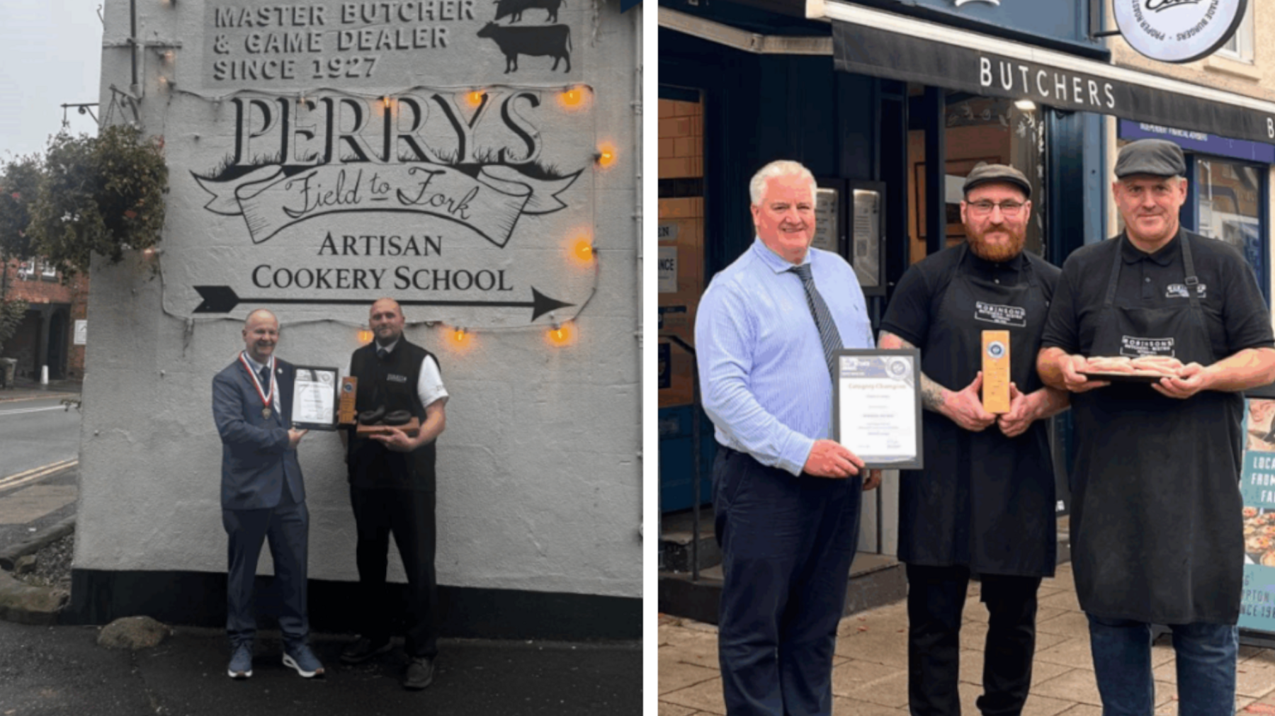 Composite image, with one shot showing two men standing beside a wall painted "Perry's field to fork artisan cookery school", and another showing three men standing outside a high street butcher's frontage. All those photographed are holding certificates and awards.