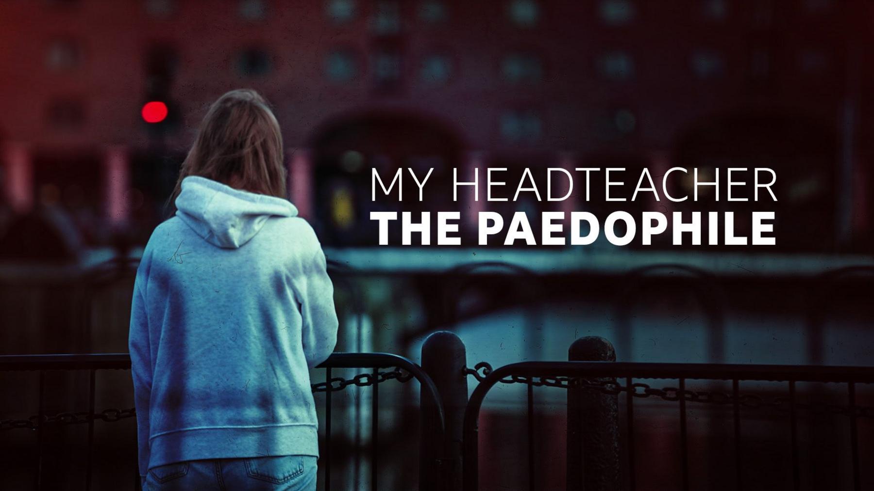 iPlayer title picture - my teacher the paedophile