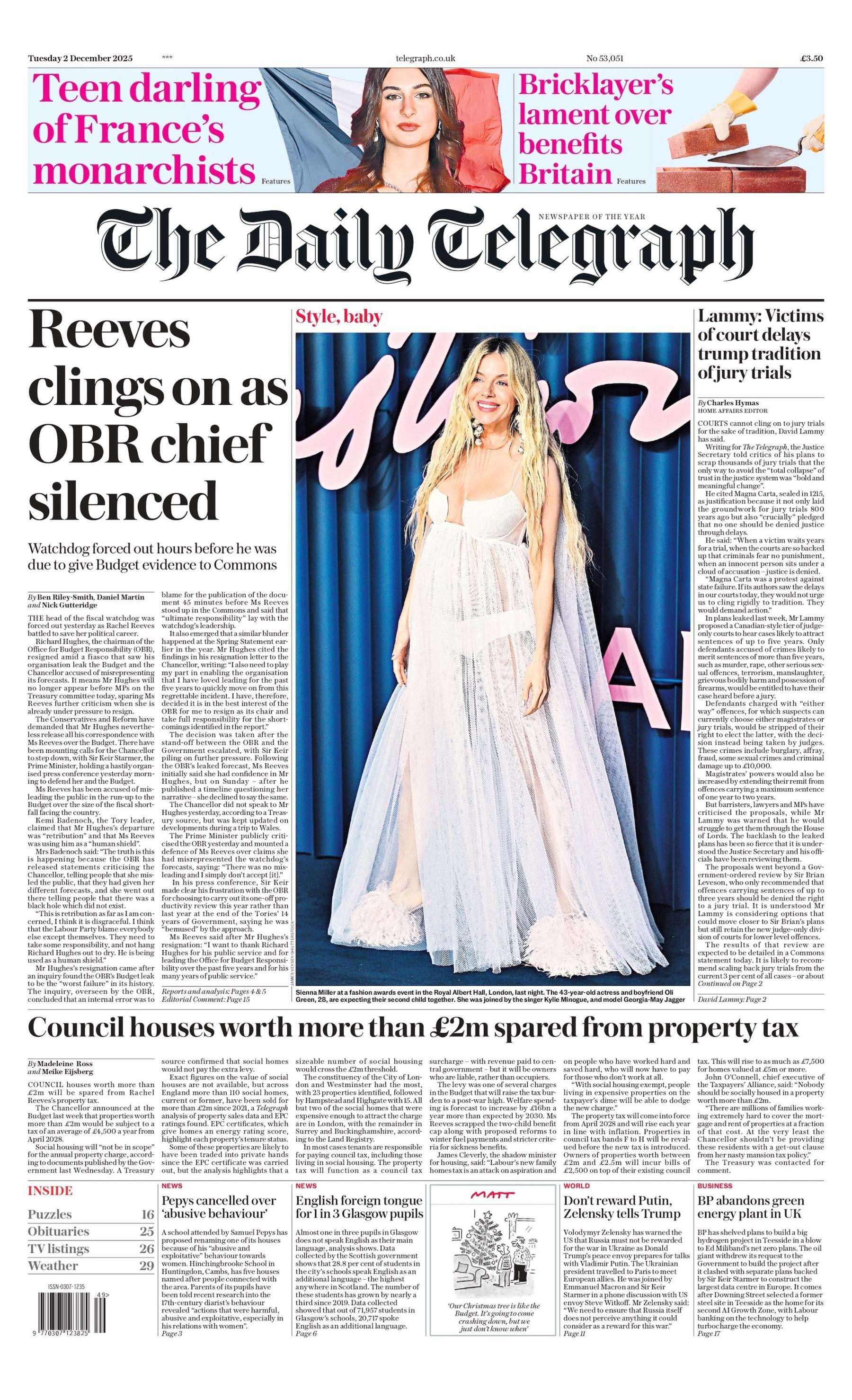 "Reeves clings on as OBR chief silenced" reads the headline on the front page of The Daily Telegraph.