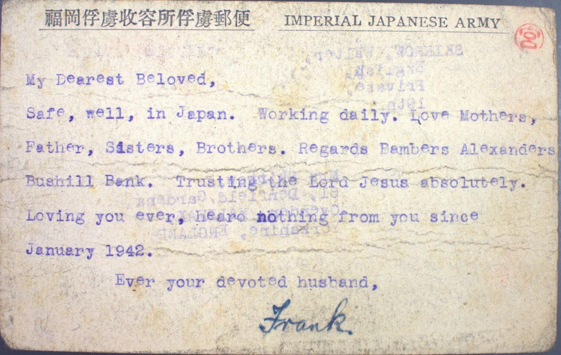 A photograph of a postcard from Frank saying, "Safe, well, in Japan. ... Loving you ever, hear nothing from you since January 1942. Ever your devoted husband, Frank."