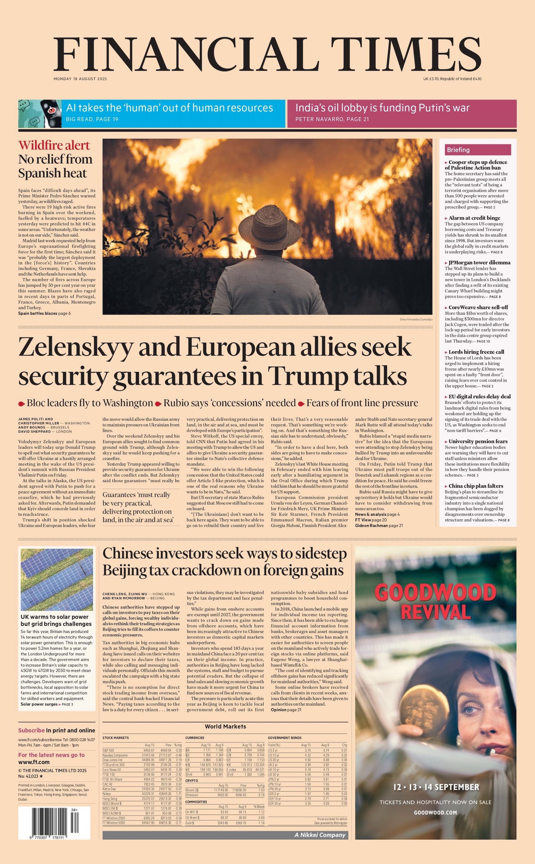 "Zelensky and European allies seek security guarantees in Trump talks" reads the headline on the front page of the Financial Times.