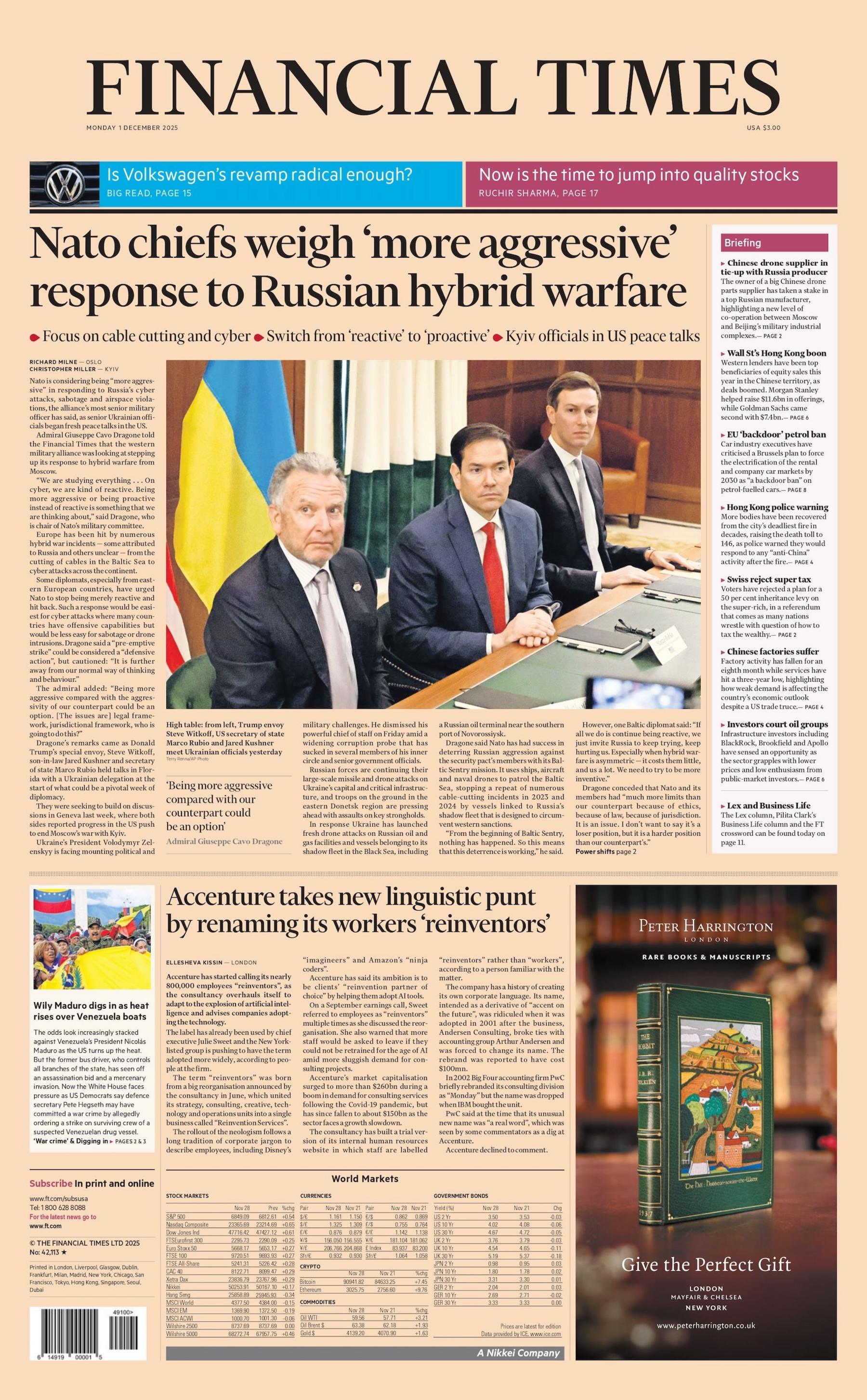 "Nato chiefs weigh 'more aggressive' response to Russian hybrid warfare reads the headline on the front page of the Financial Times.