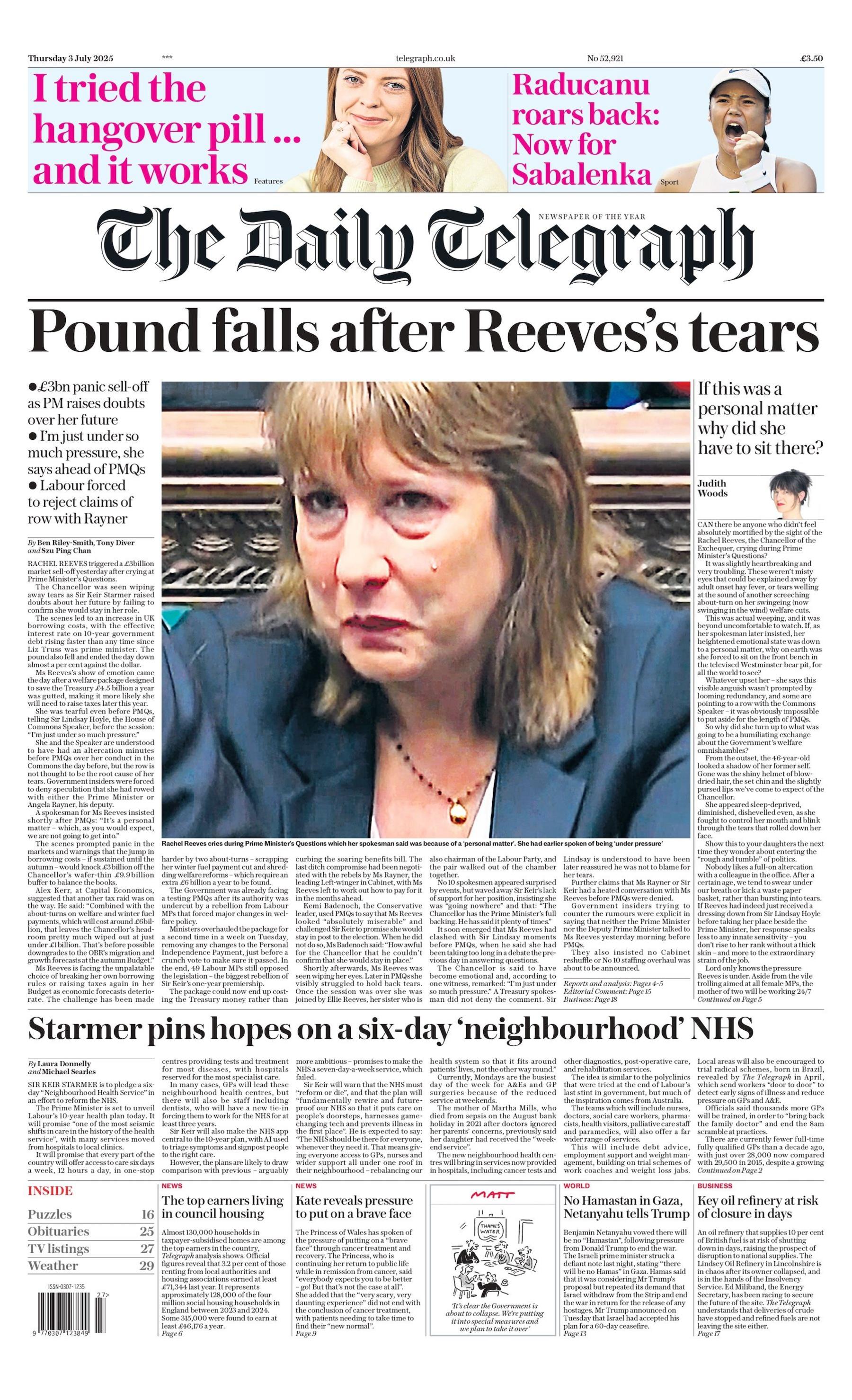 "Pound falls after Reeves's tears" reads the headline on the front page of The Daily Telegraph.
