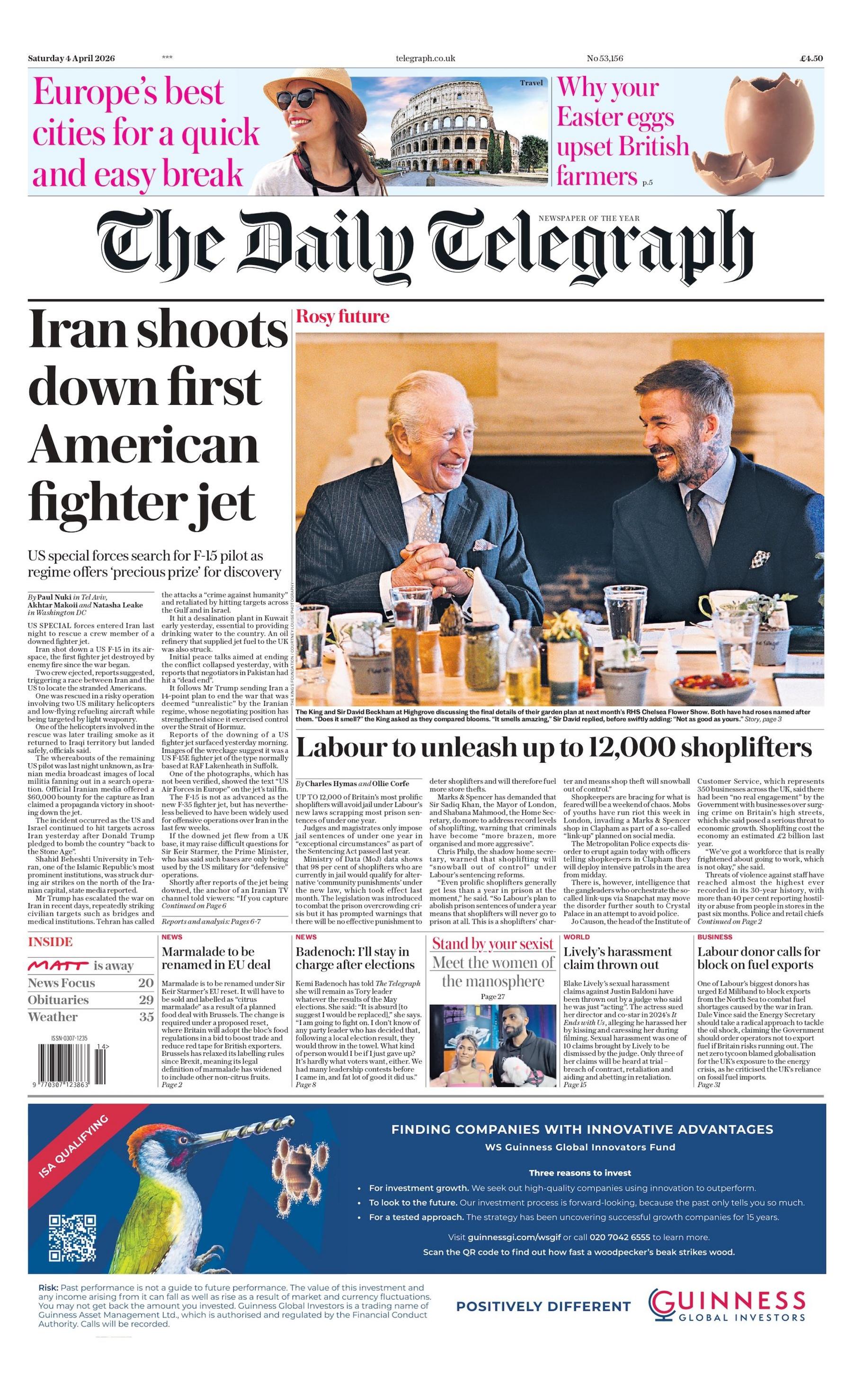 "Iran shoots down first American fighter jet" reads the headline on the front page of the Daily Telegraph.