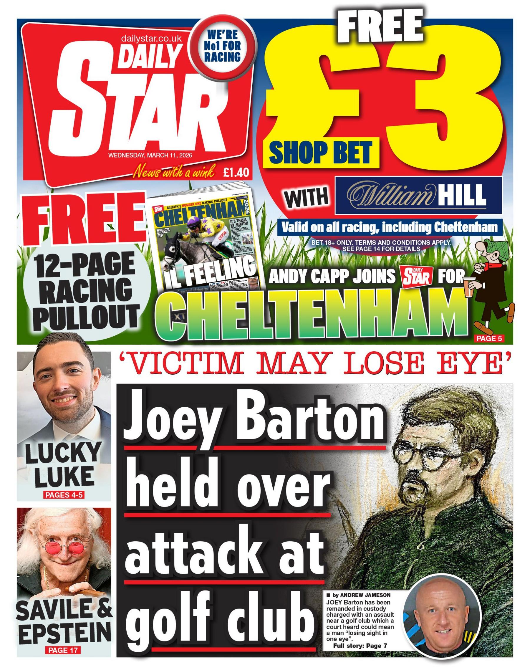 "Joey Barton u ndalua për shkak të sulmit në klubin e golfit", shkruhet në titullin kryesor në faqen e parë të Daily Star.
