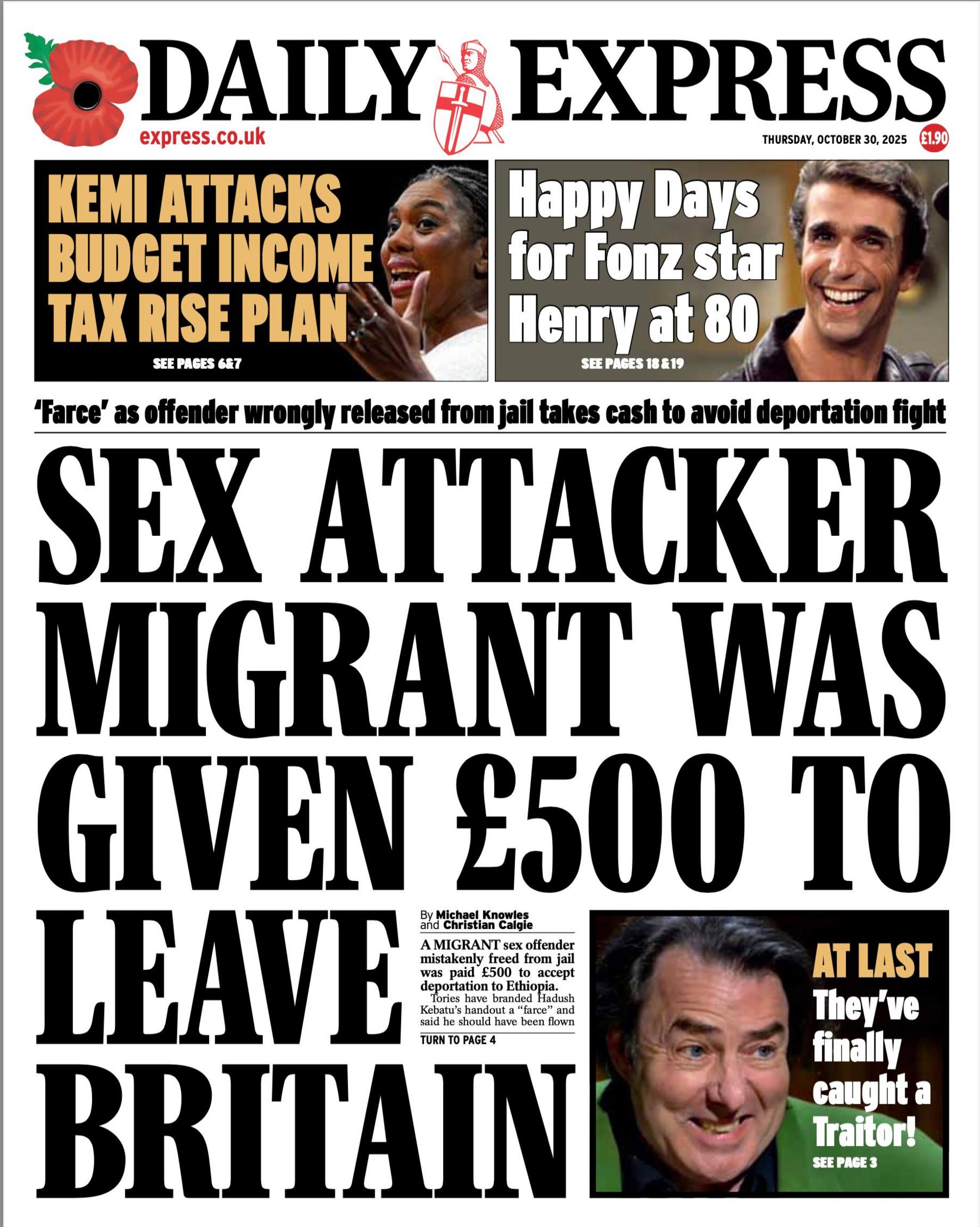 "Sex attacker migrant was given £500 to leave Britain" reads the headline on the front page of the Daily Express.