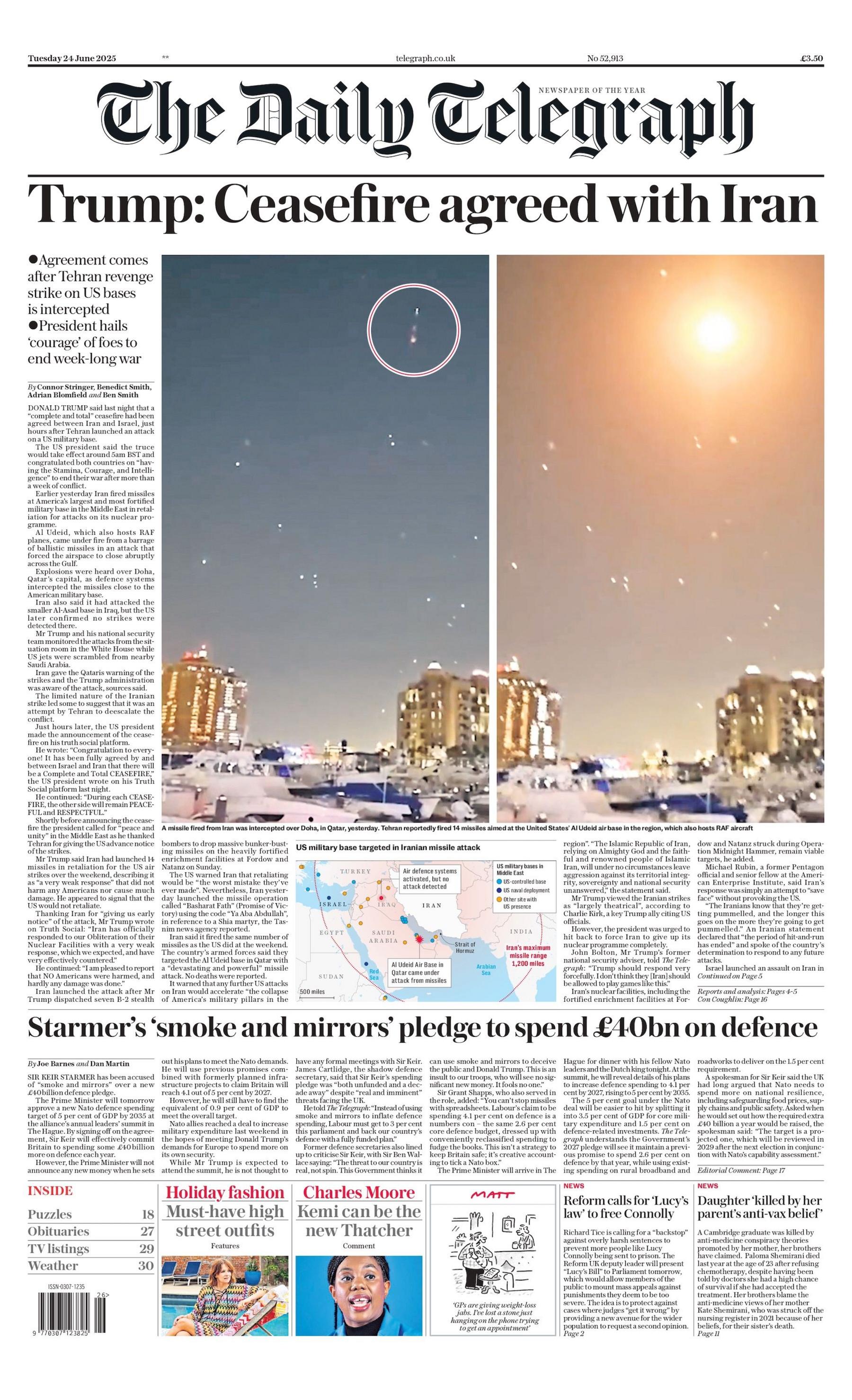 "Trump: Ceasefire agreed with Iran" reads the headline on the front page of The Daukt Telegraph.