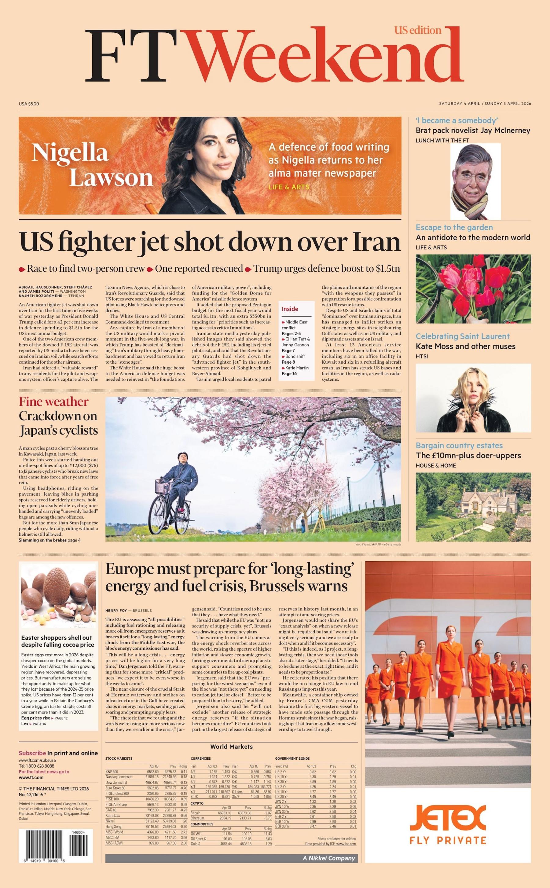 "US fighter jet shot down over Iran" reads the headline on the front page of the Financial Times.
