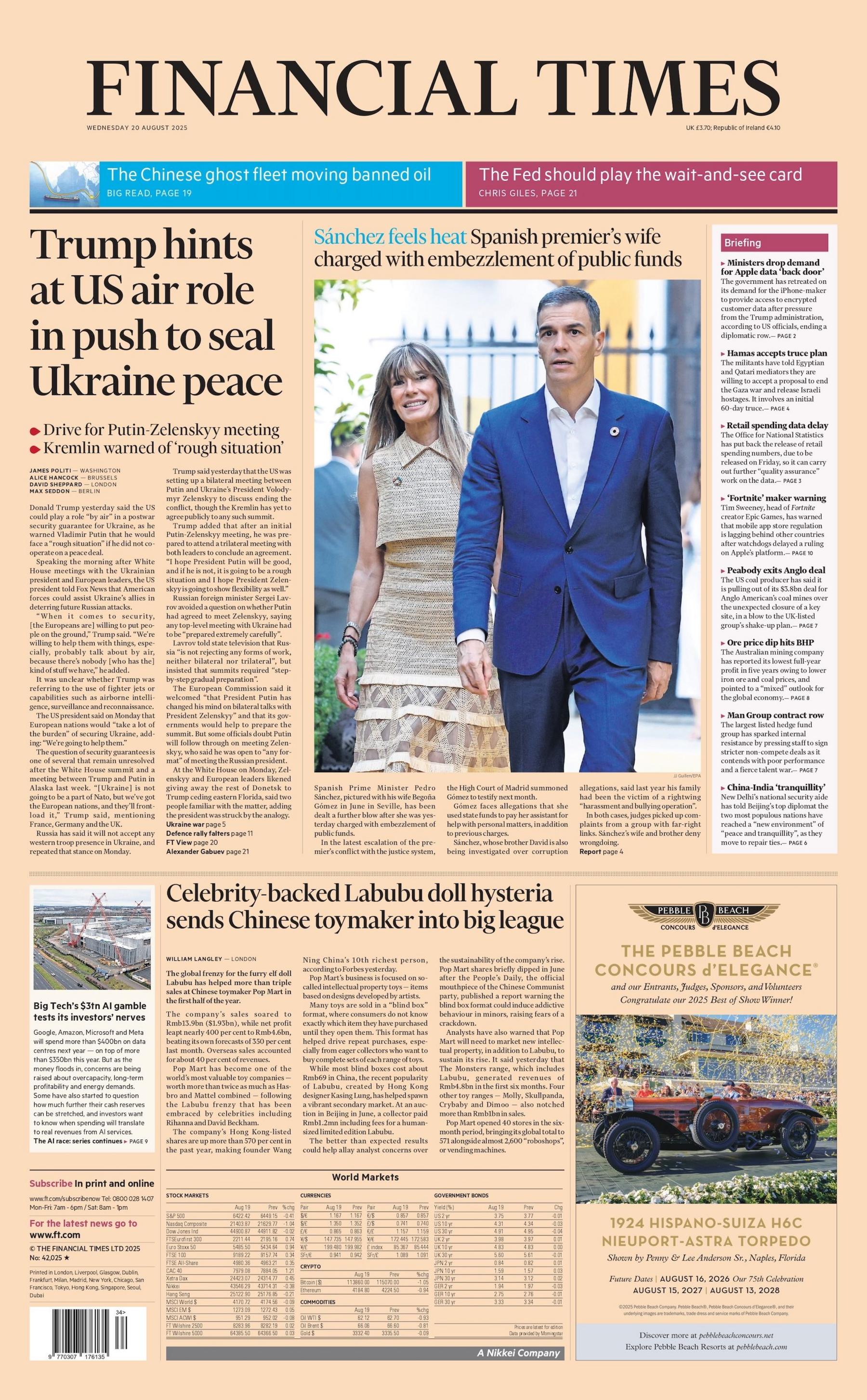 "Trump hints at US air role in push to seal Ukraine peace" reads the headline on the front page of the Financial Times.