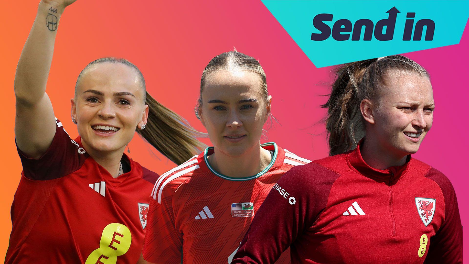 Wales women's football team members Lily Woodham, Josie Green and Elise Hughes, next to a sign that says 'Send In'
