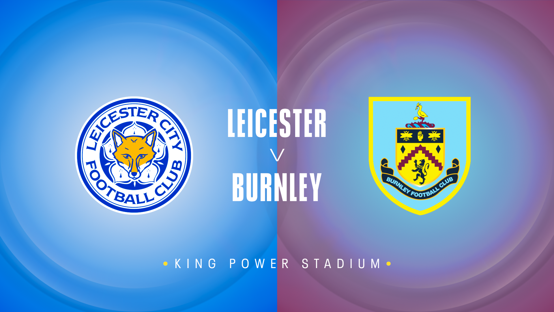 Leicester v Burnley