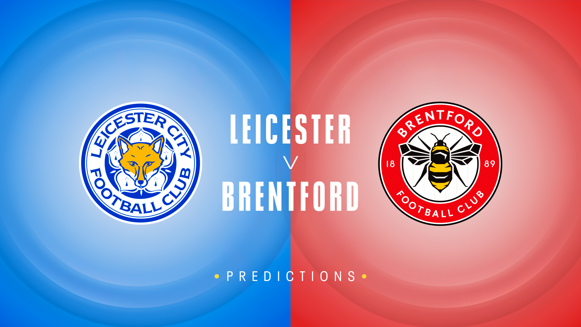 Leicester v Brentford