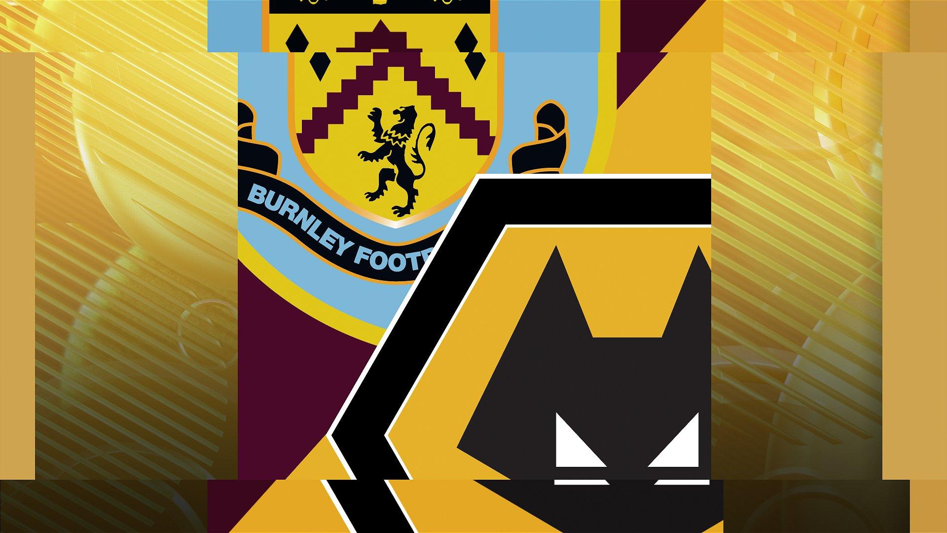 Burnley v Wolves