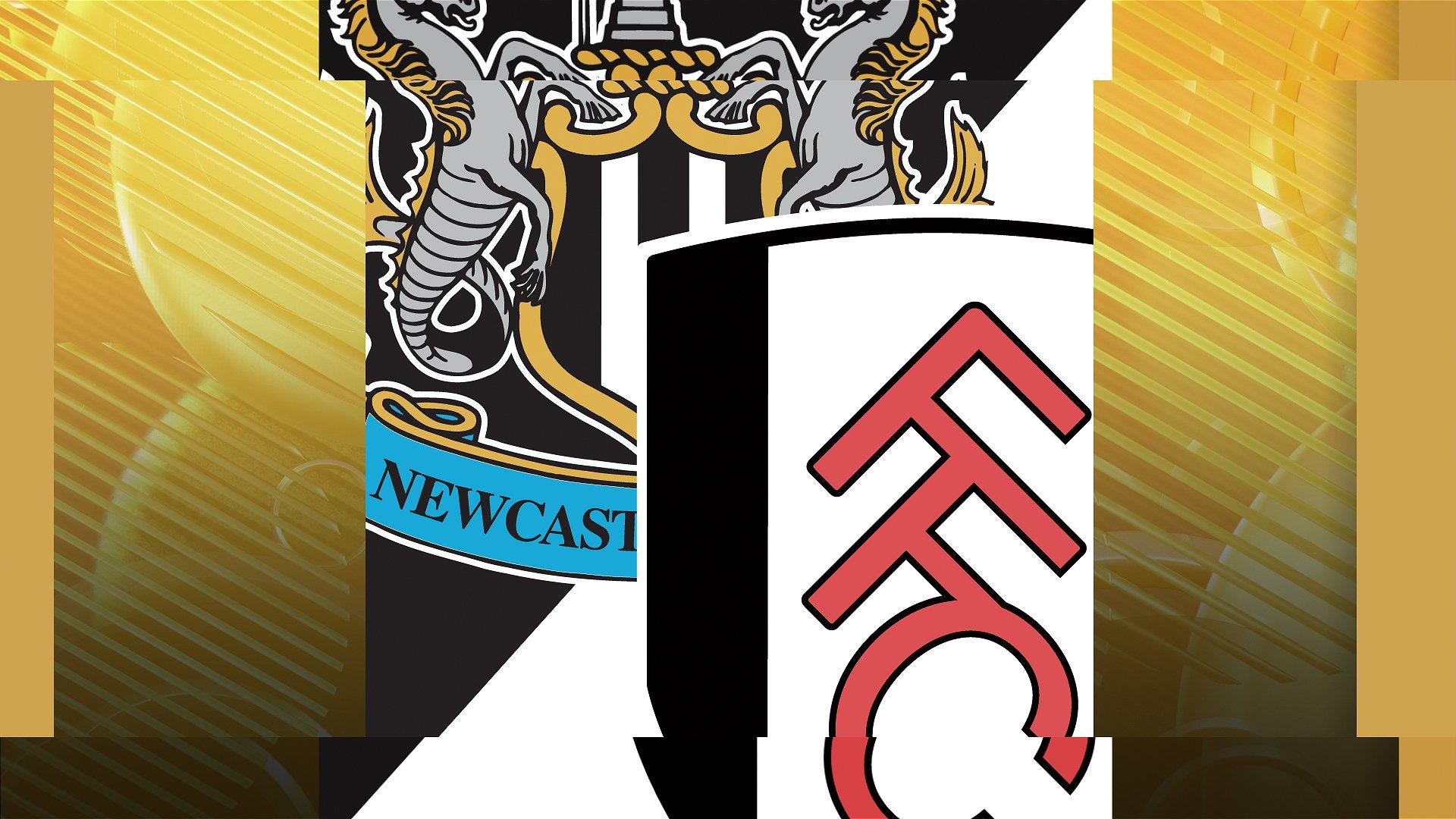 Newcastle v Fulham