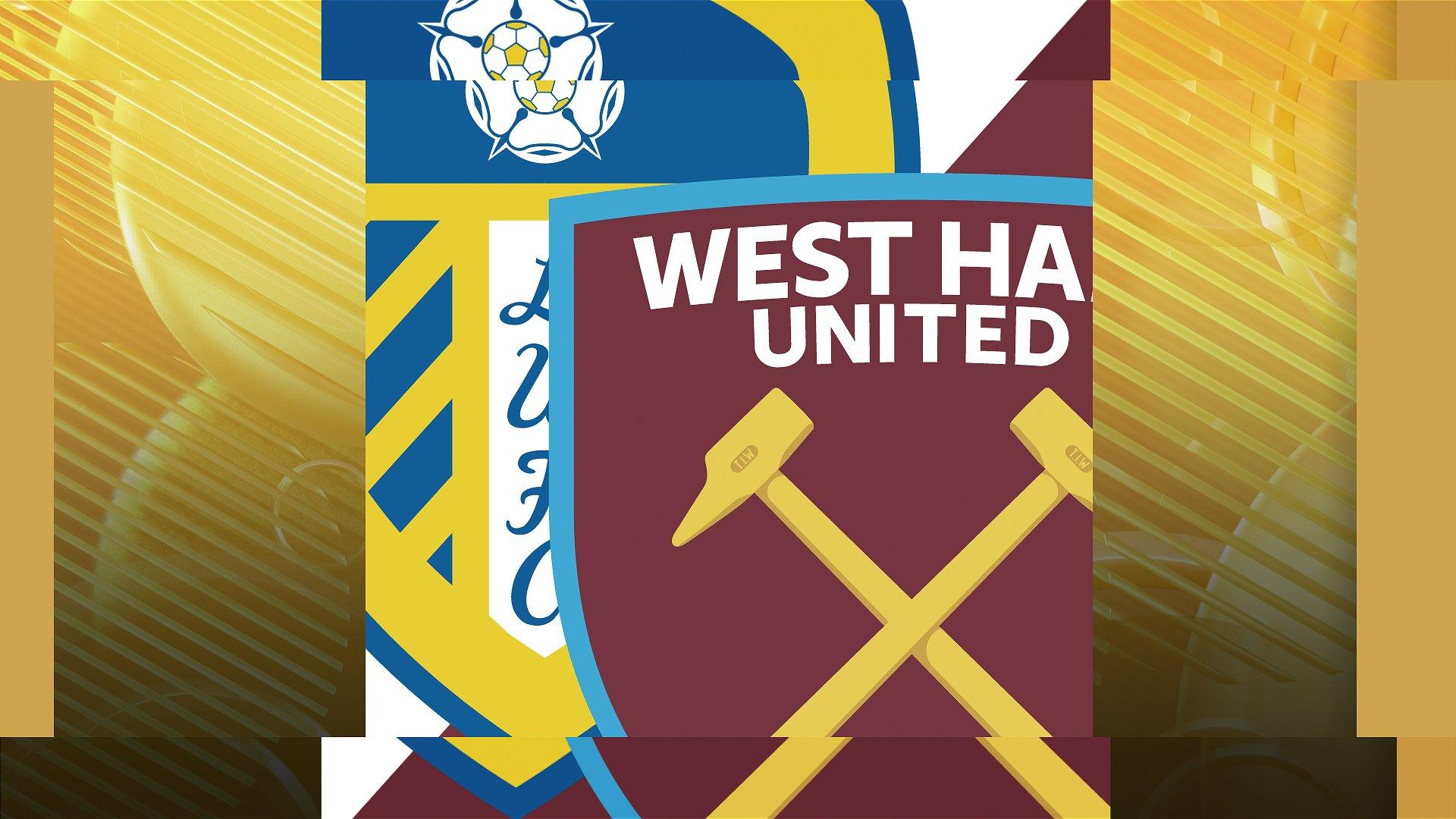 Leeds v West Ham